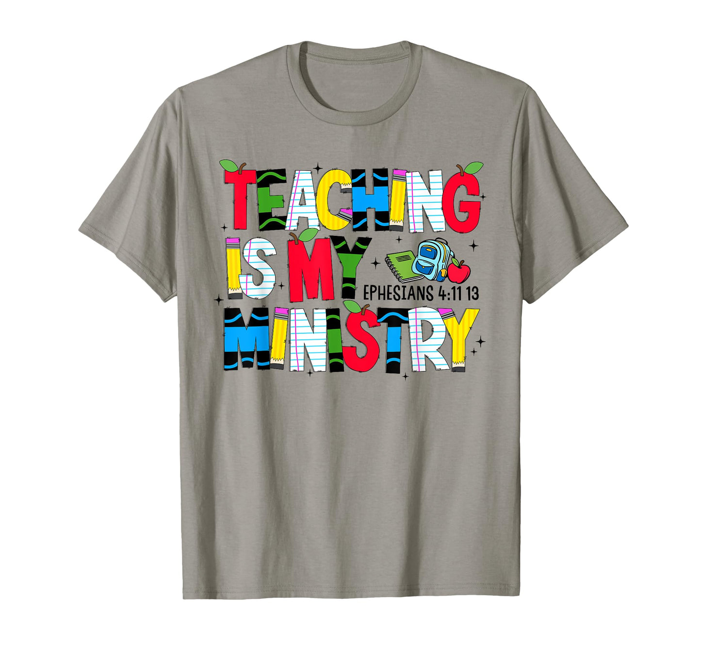 Teaching is My Ministry God Christian Teacher Back to School T-Shirt