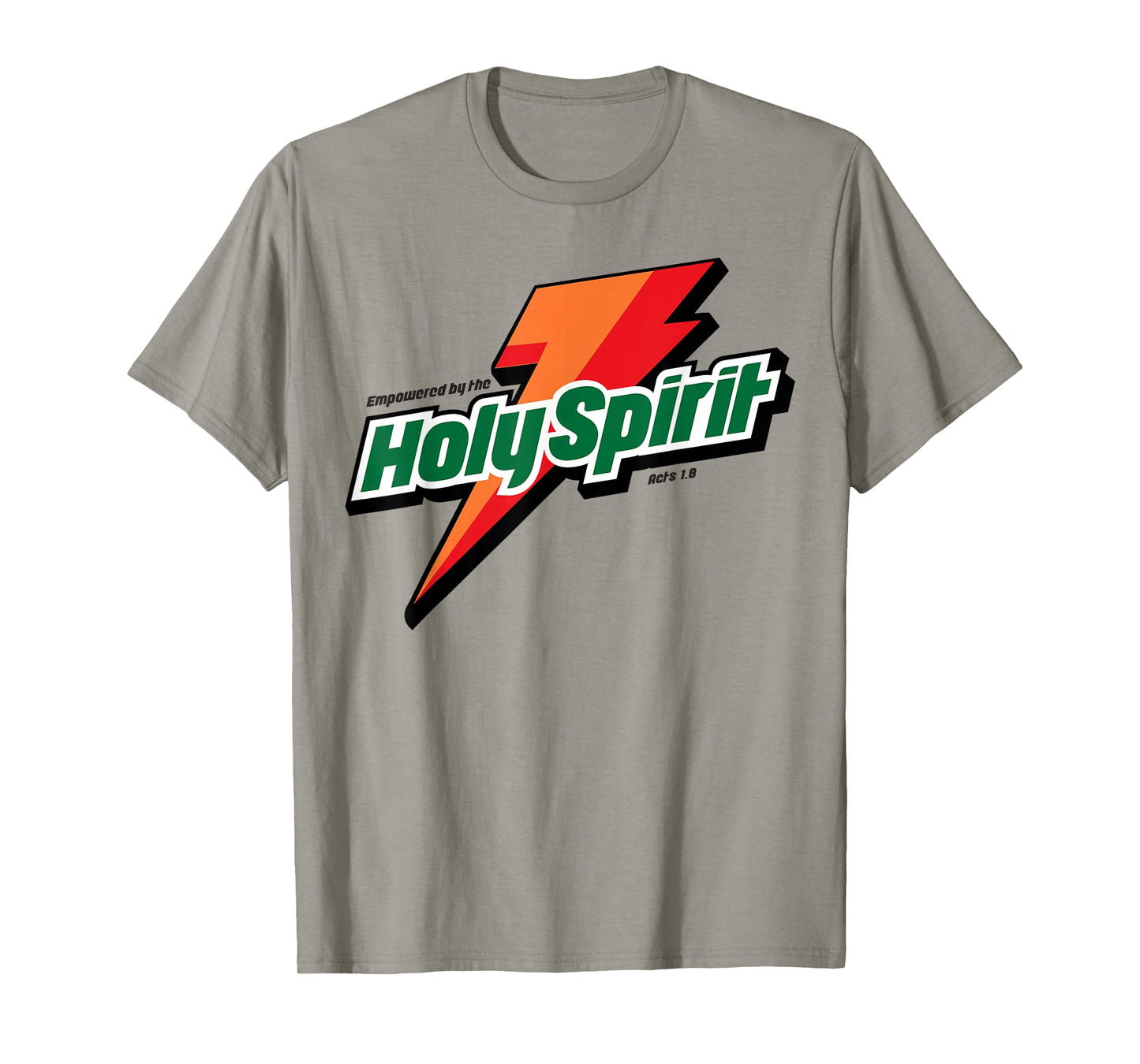 Empowered By The Holy Spirit Christian T-Shirt