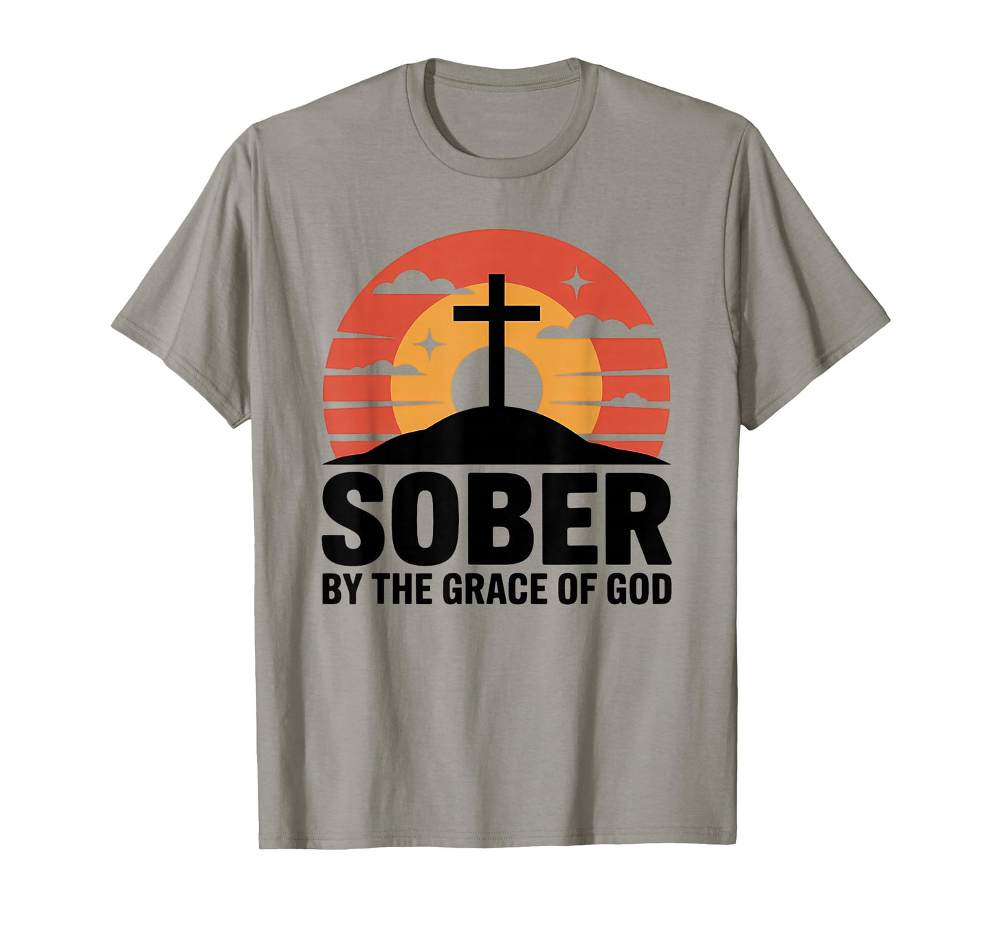 Sober by The Grace of God Inspiring AA Sobriety Celebration T-Shirt
