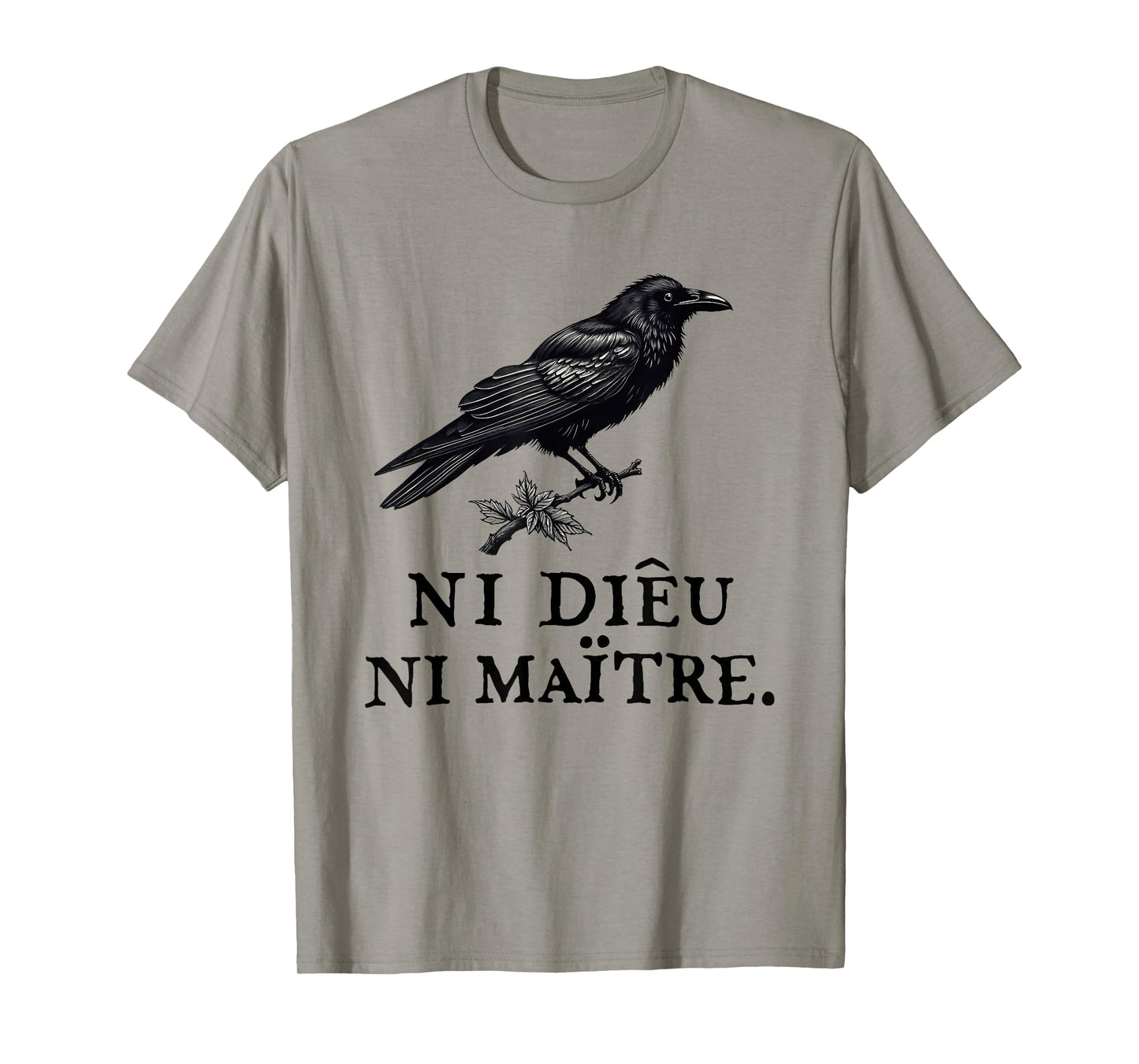 Crow Ni Dieu Ni Maître Statement No God No Master Anti Trump T-Shirt