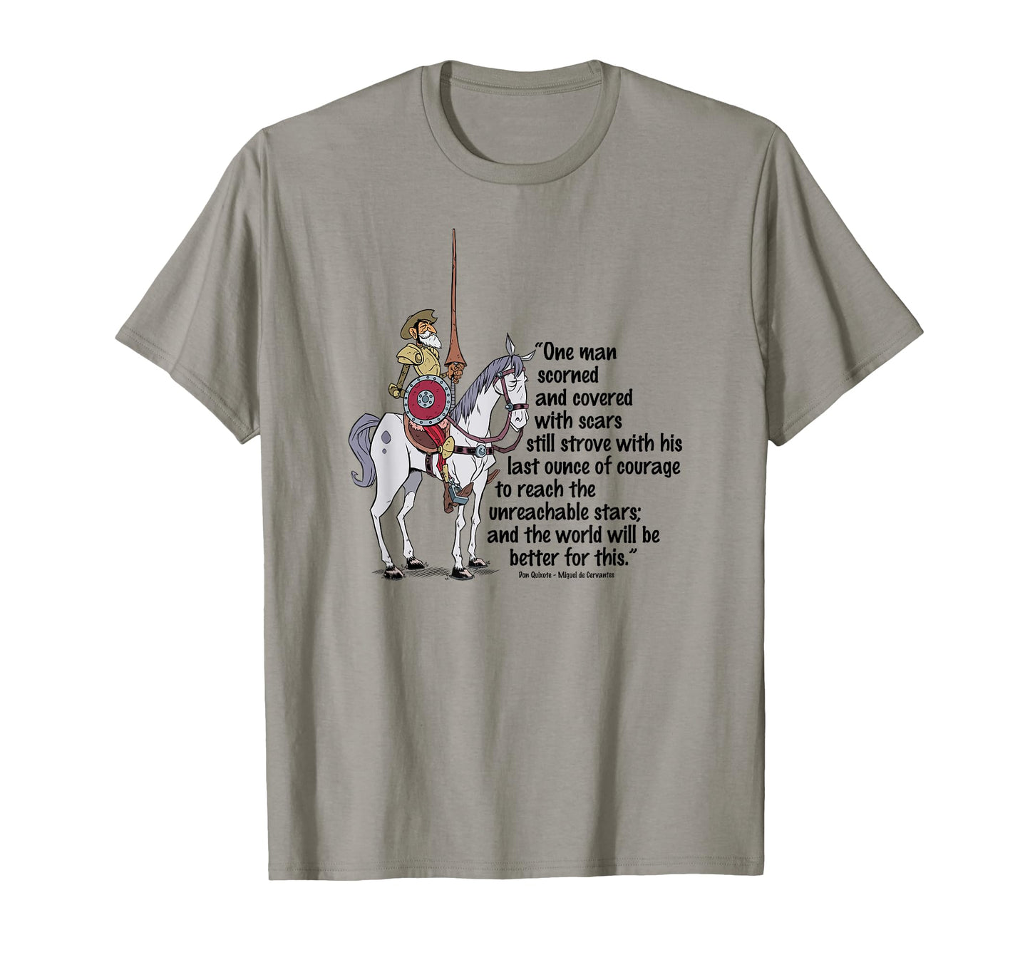 Reach The Unreachable Stars Better World Don Quixote Quote T-Shirt