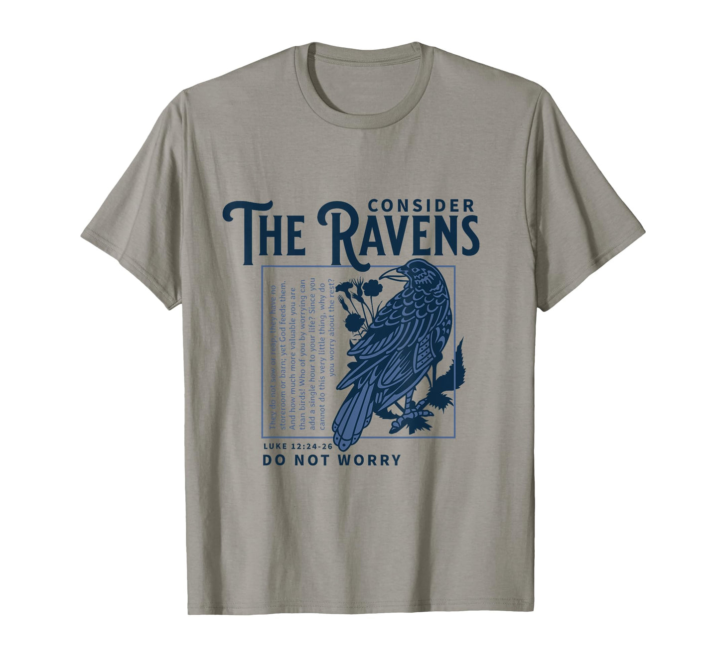 Consider the Ravens Christian Bible Scripture Luke 12:24:26 T-Shirt