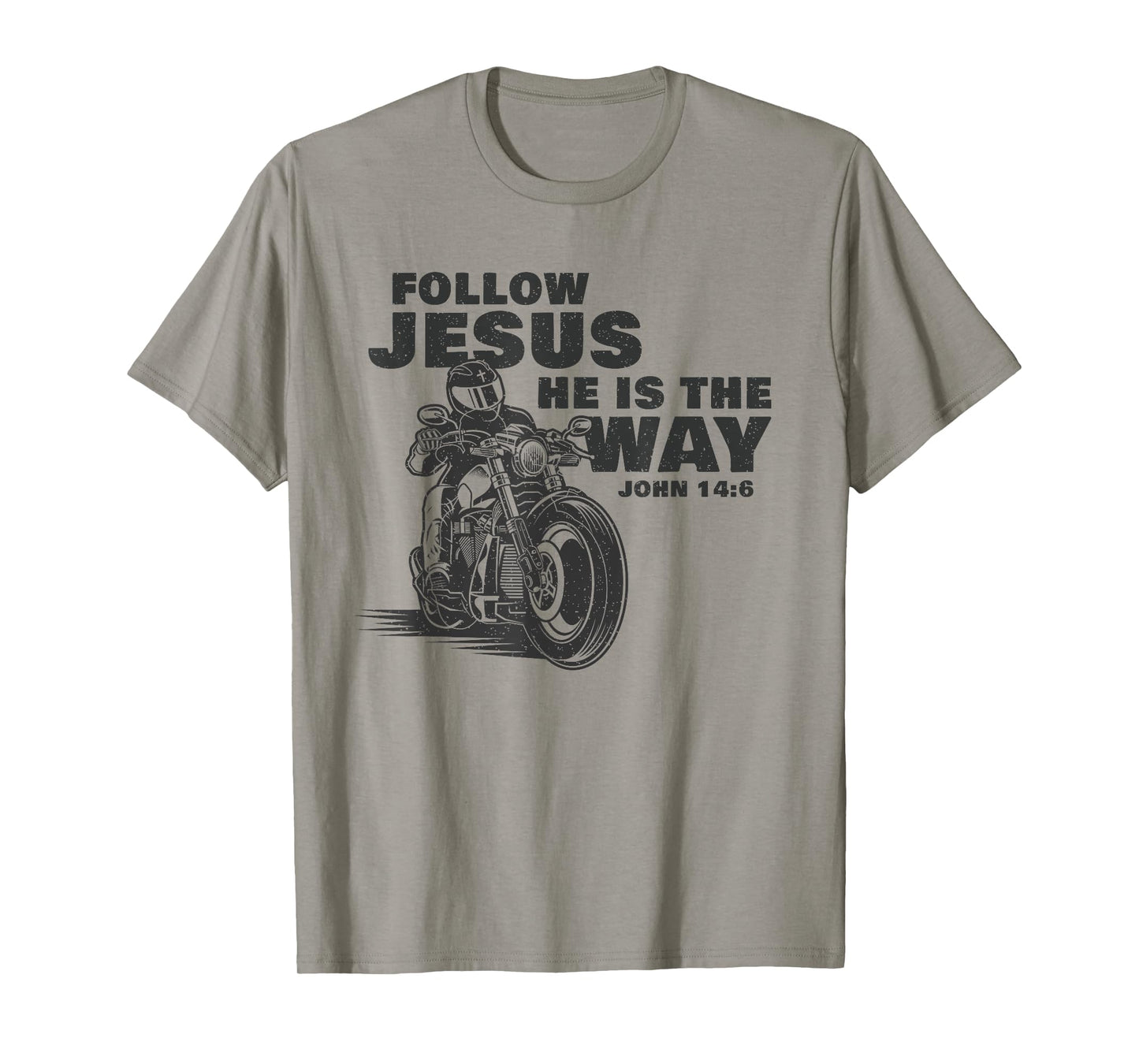 Follow Jesus He is The Way Christian Motorcycle Gospel Biker T-Shirt