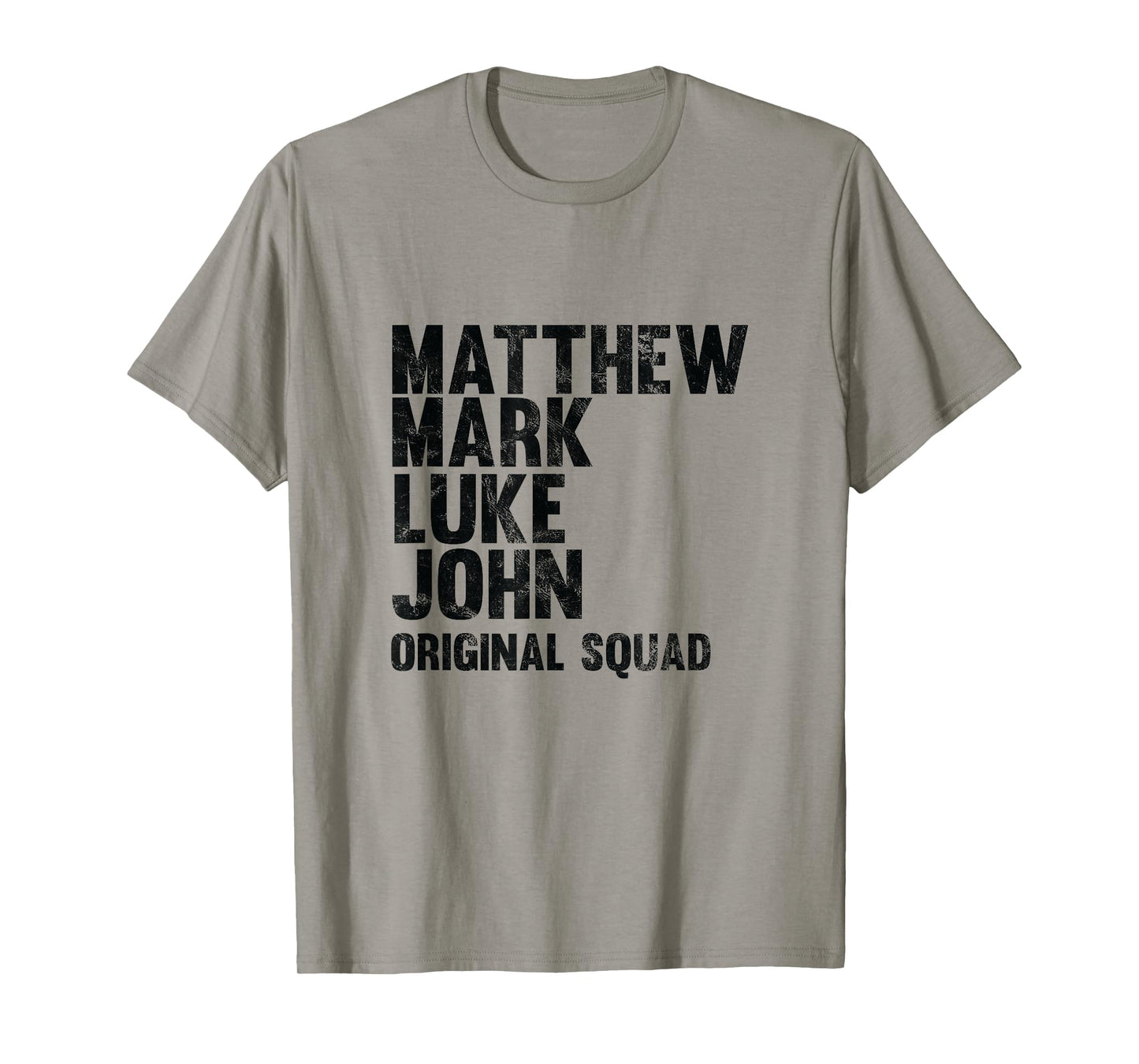 Matthew Mark Luke John Original Squad Disciples T-Shirt