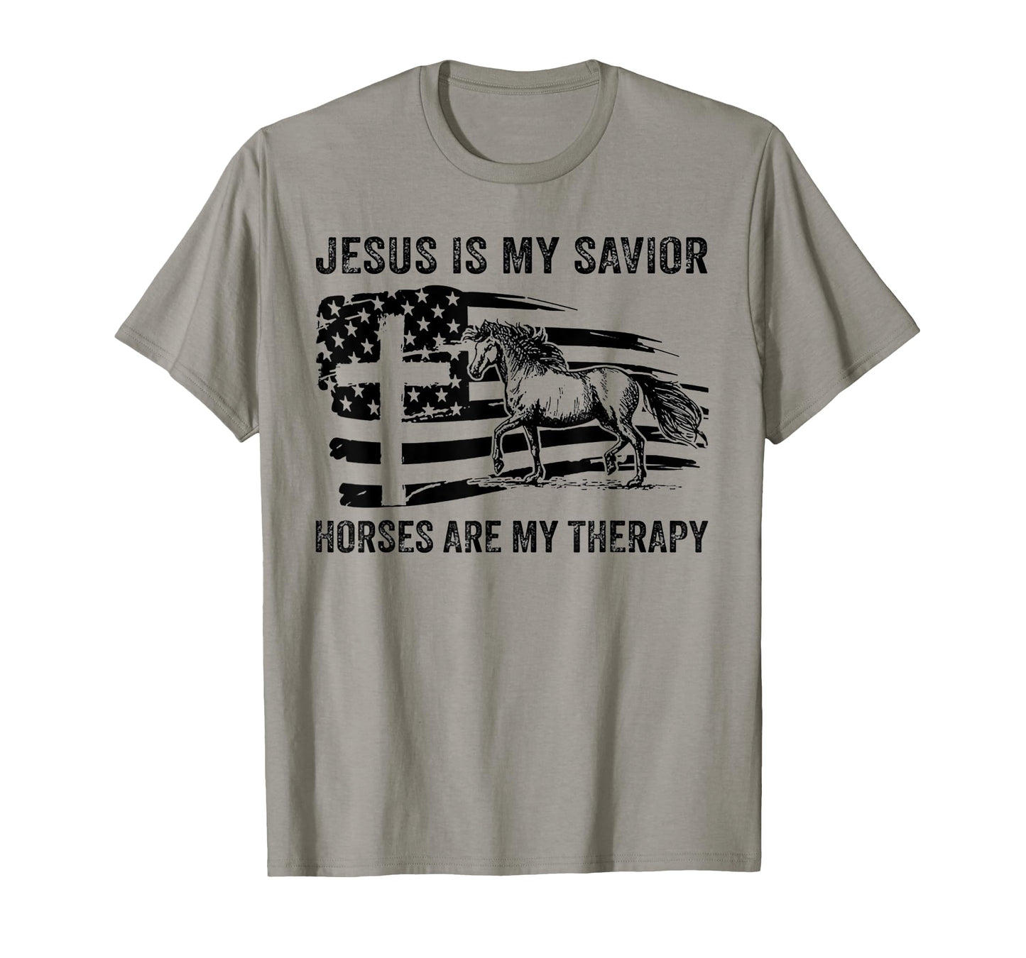 Jesus Is My Savior Horses Are My Therapy Flag Cross T-Shirt