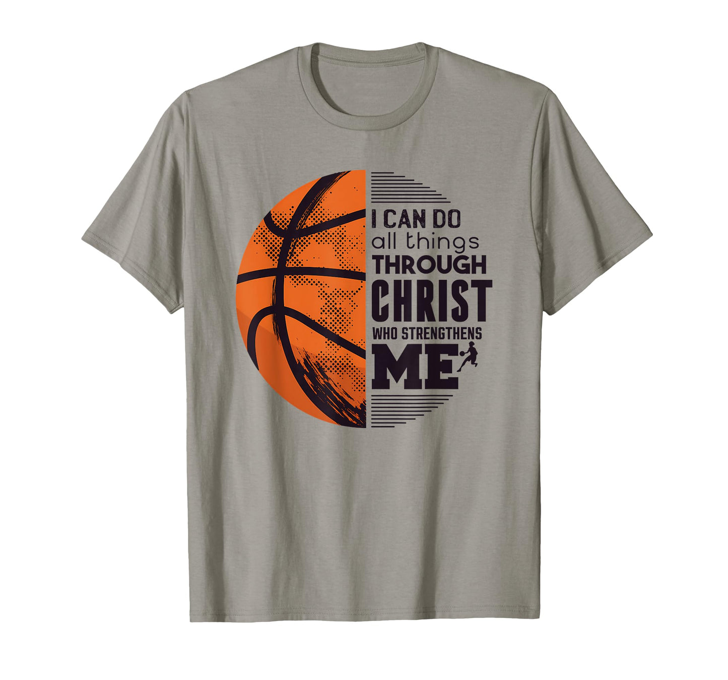Funny I Can Do All Things Through Christ Basketball Tee T-Shirt