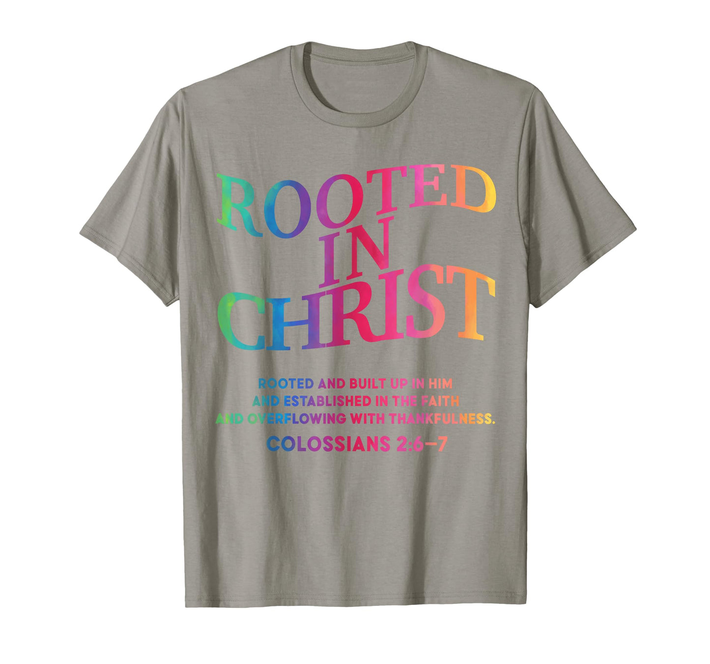 Rooted in Christ Is King Christian Jesus God Son Sister Teen T-Shirt