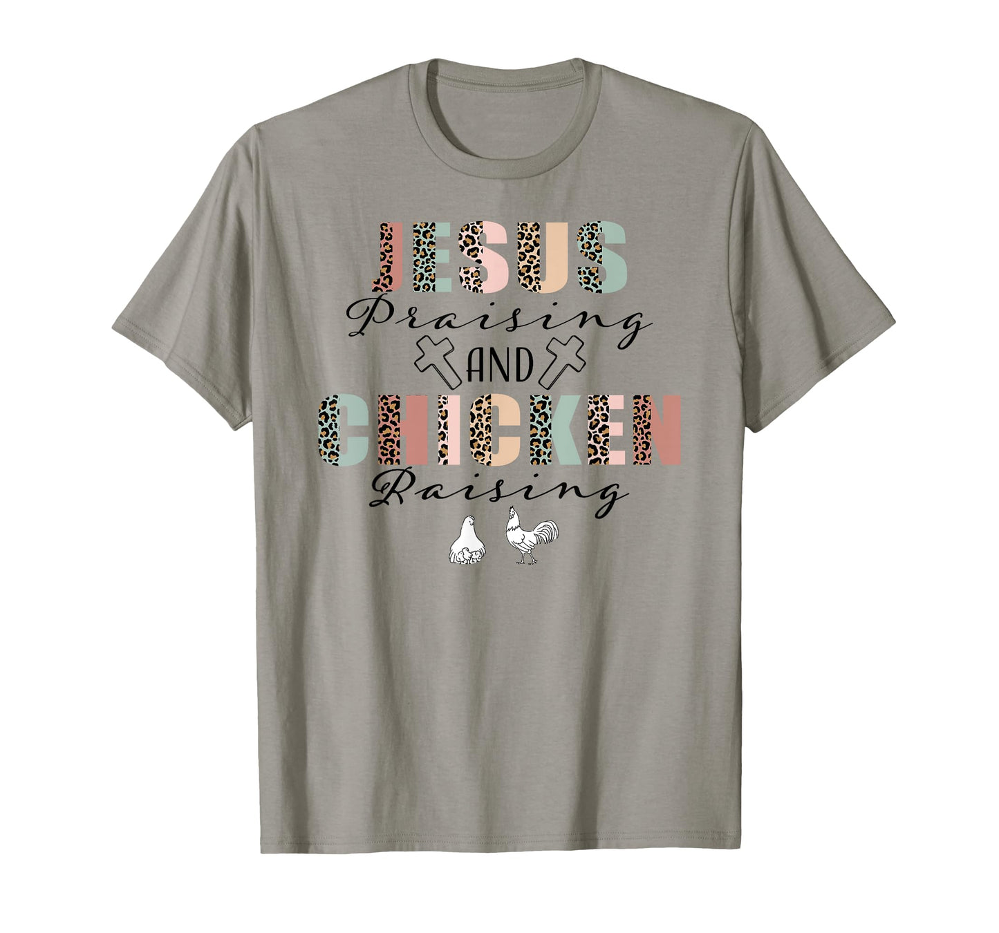 Jesus Prasing And Chicken Raising Funny Faith Farm Girls T-Shirt