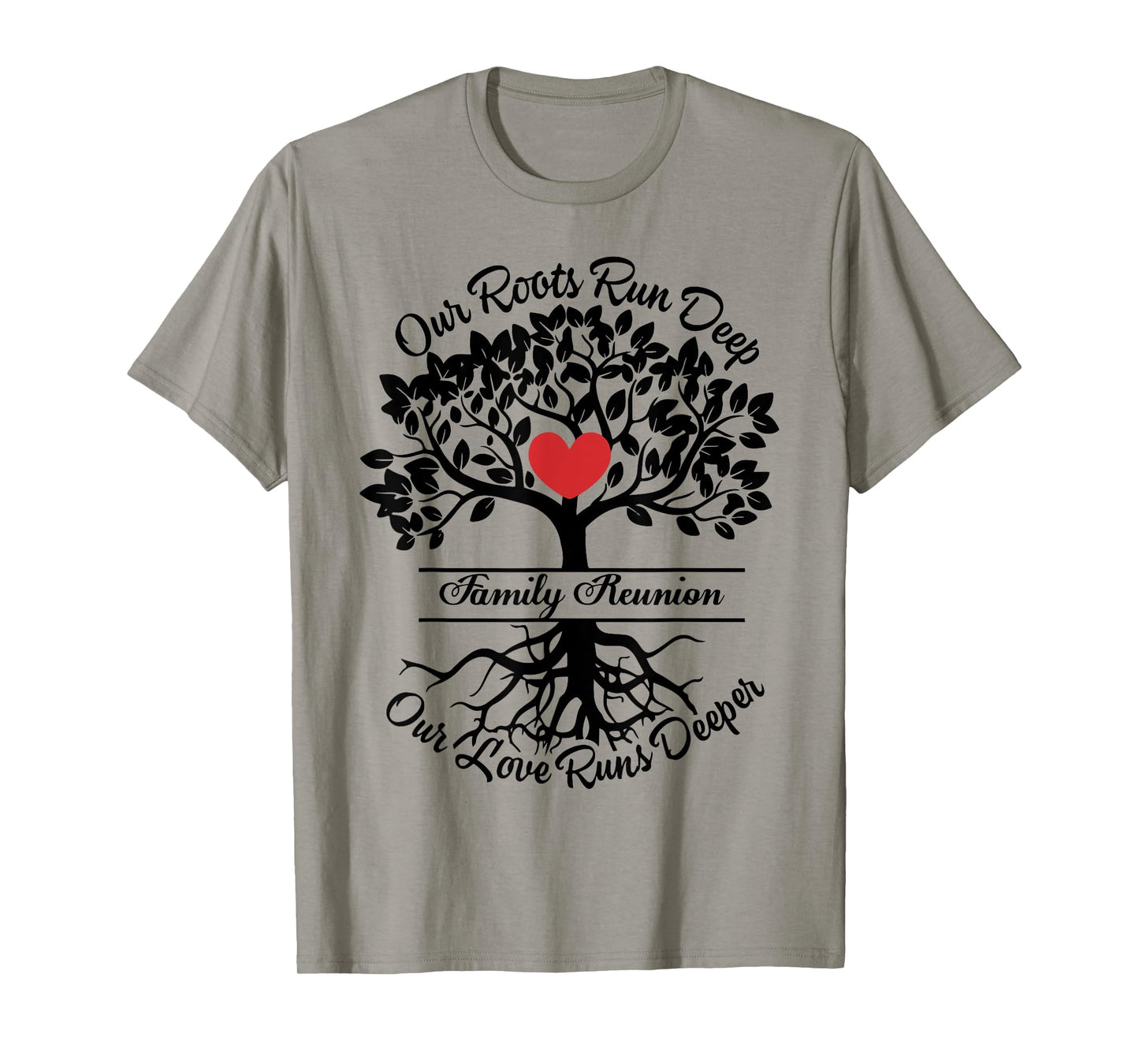Family Reunion 2025 Our Roots Run Deep Our Love Runs Deeper T-Shirt