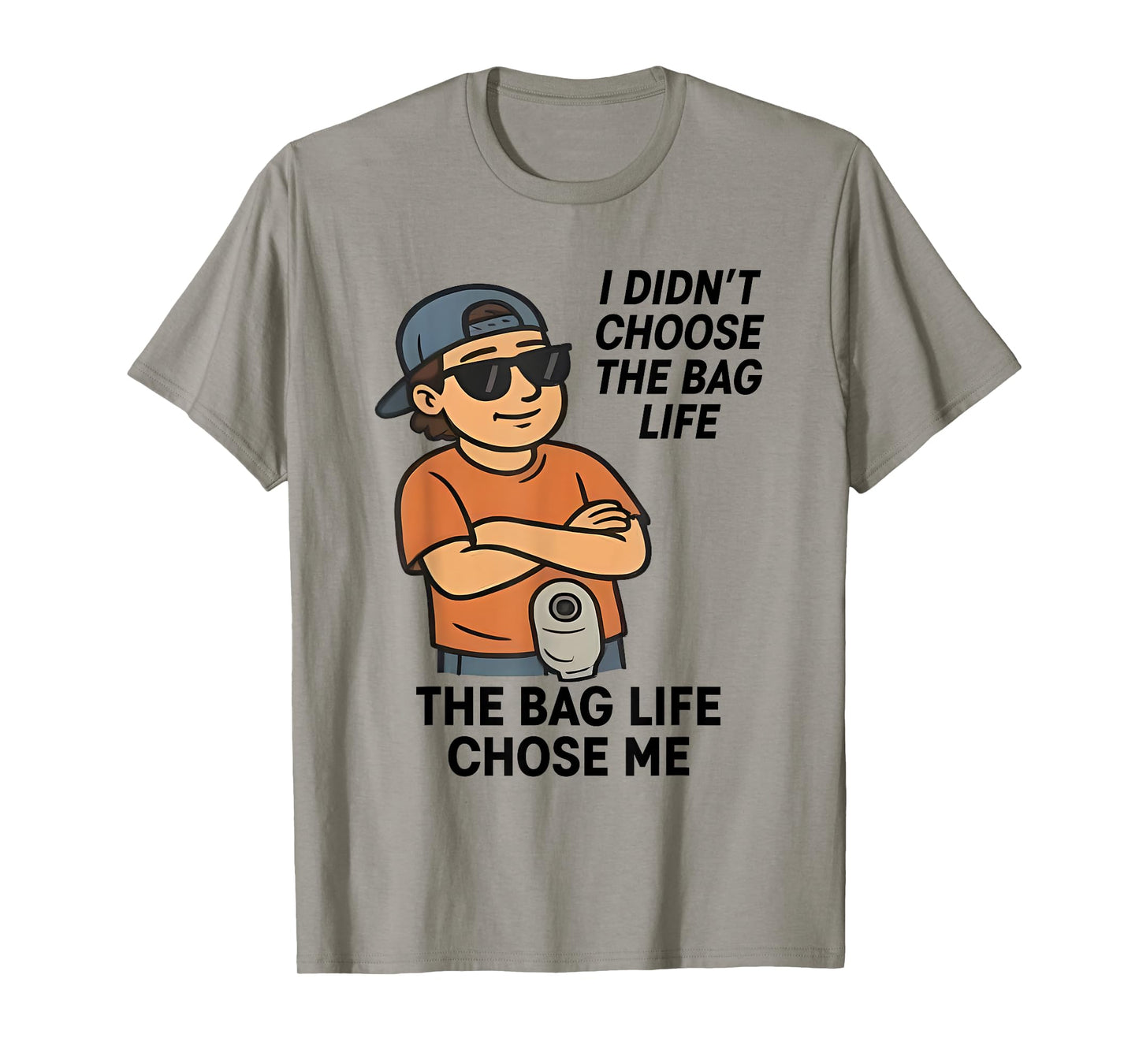 I Didnt Choose The Bag Life The Bag Life Chose Me Funny Meme T-Shirt