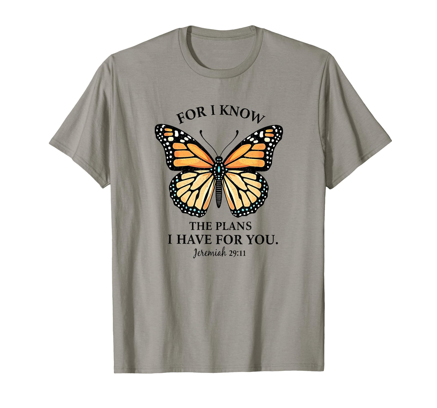For I Know Jeremiah 29:11 Butterfly Christian Tee T-Shirt