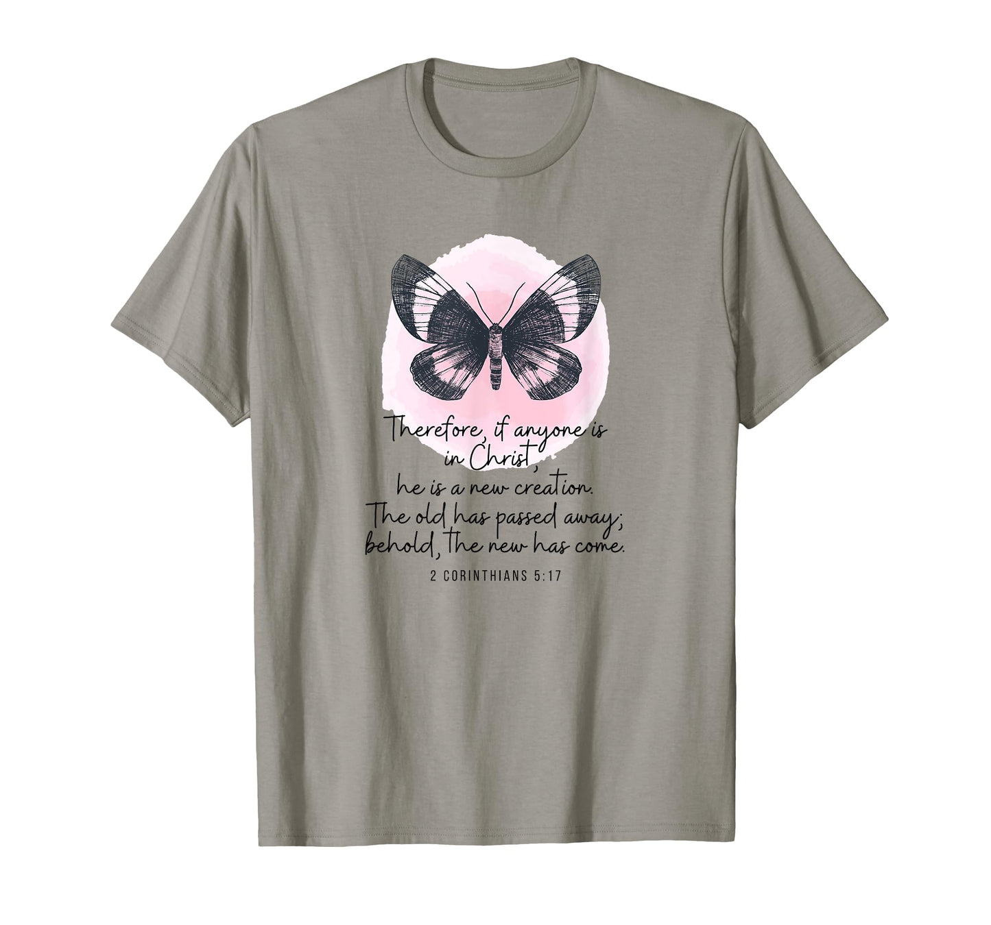 2 Corinthians 5:17 New Creation Butterfly Watercolor T-Shirt