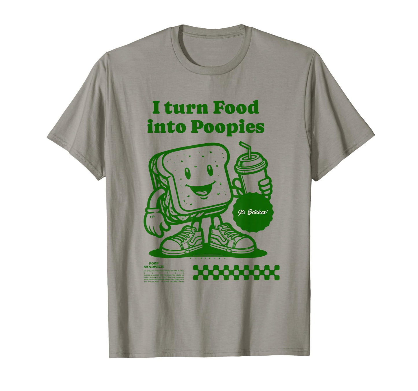 I Turn Food into Poopies Retro Funny Poop Adult Humor Meme T-Shirt