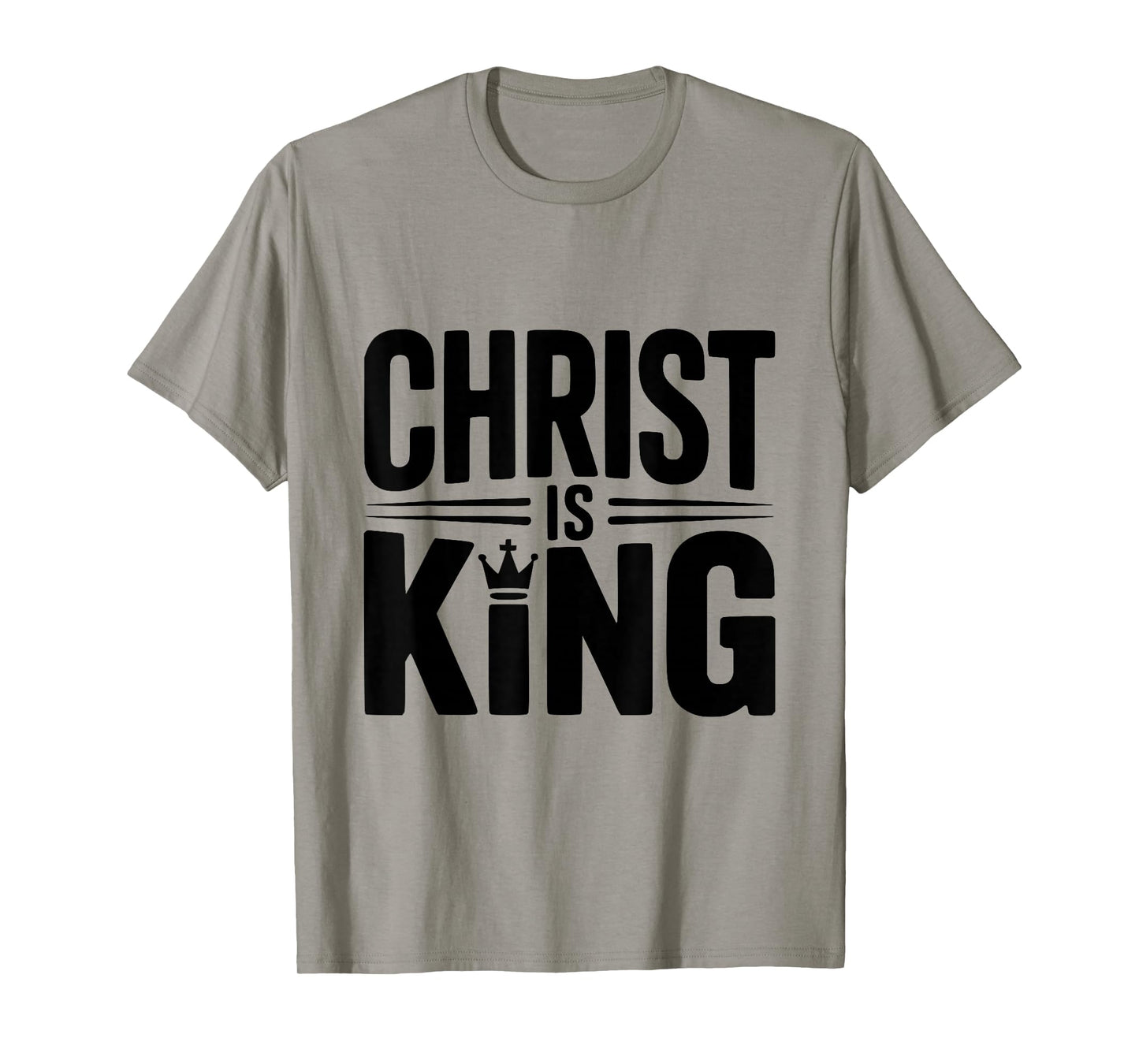 Christ is King Faithful Believer Christian T-Shirt