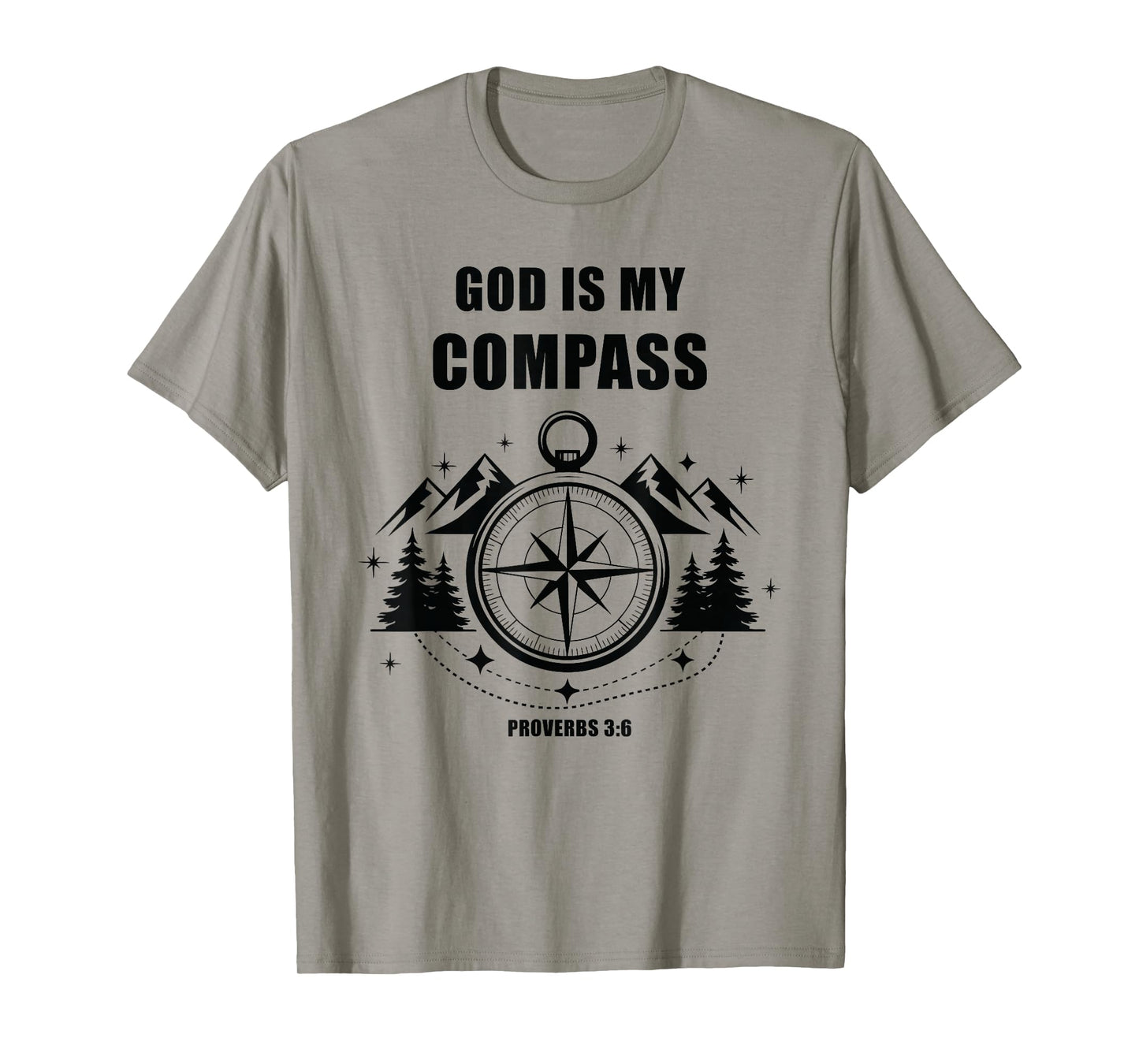 GOD is My Compass β Proverbs 3:6 Christian Faith Camping T-Shirt