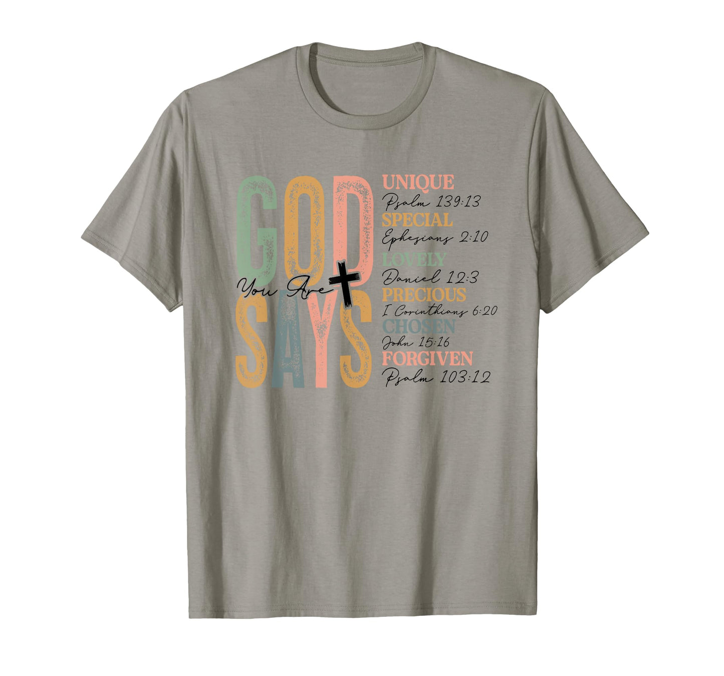 Quote That Says God Says You Are Women Christian Religious T-Shirt