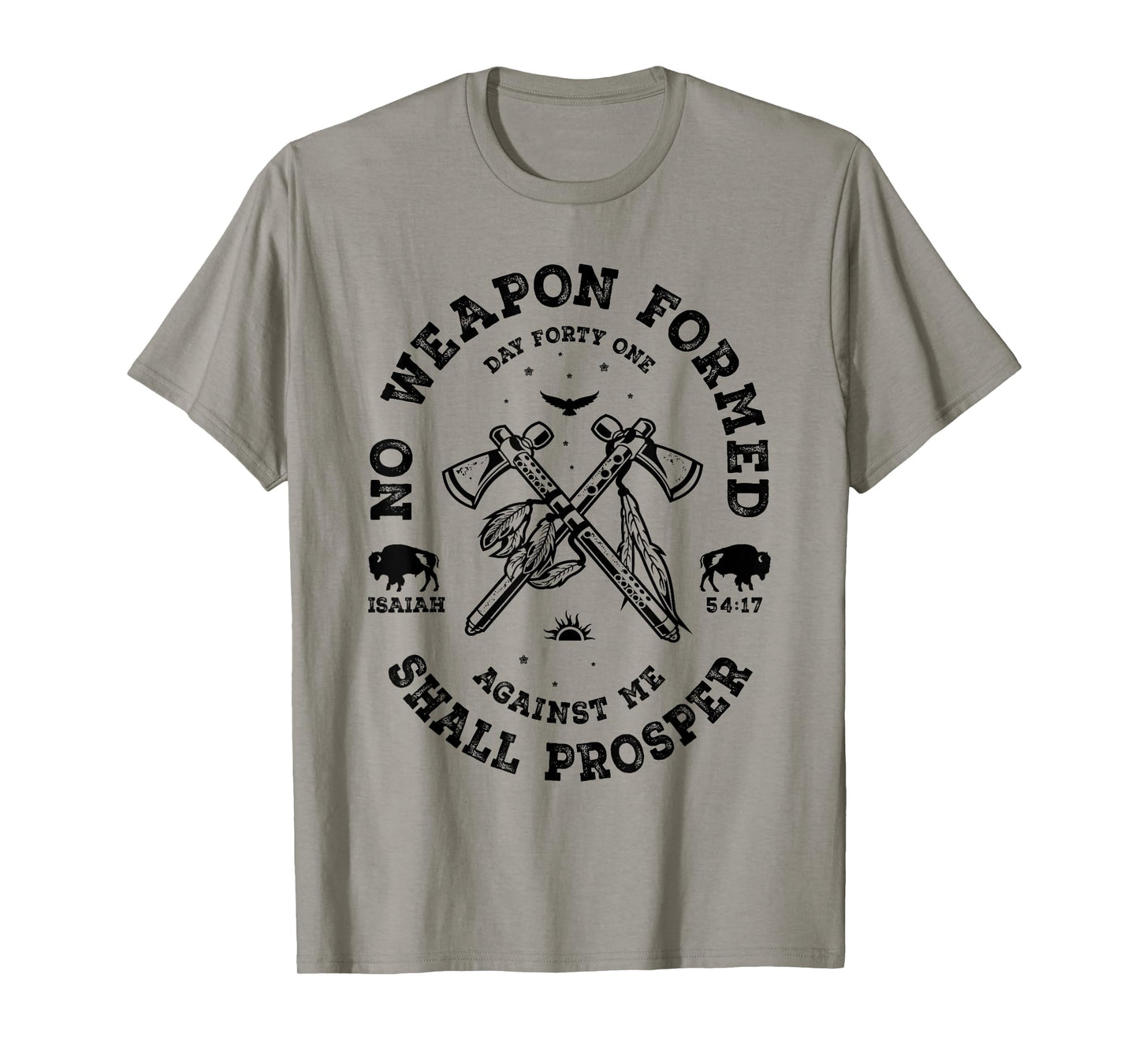 No Weapon Formed Against Me Shall Prosper T-Shirt