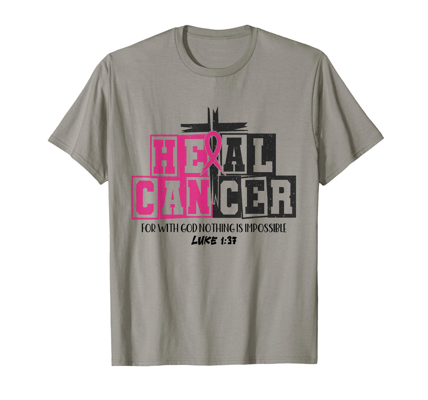 Heal Cancer Christian Believe God Breast Cancer Awareness T-Shirt