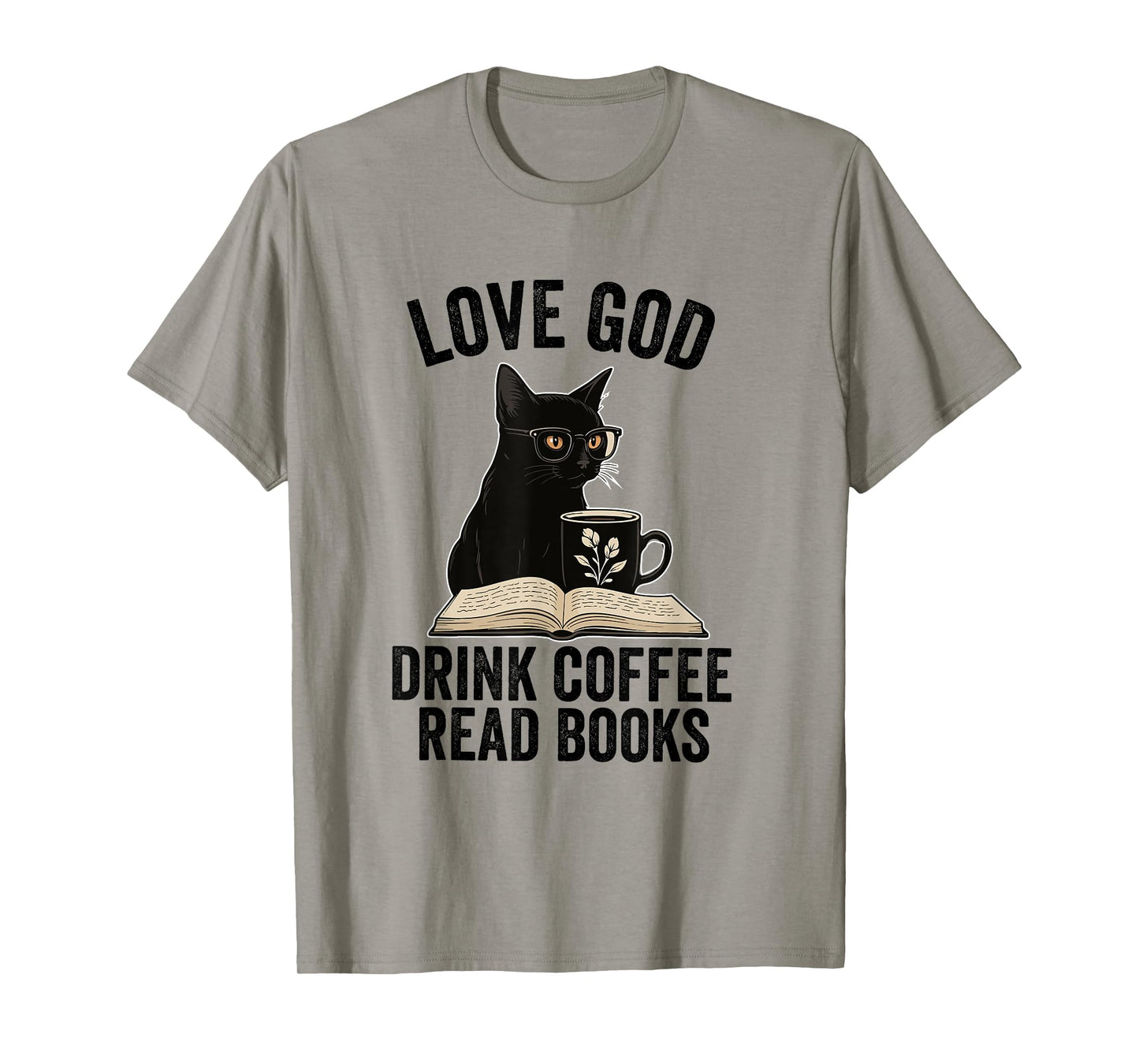 love god drink coffee read books lovers Jesus and Coffee T-Shirt