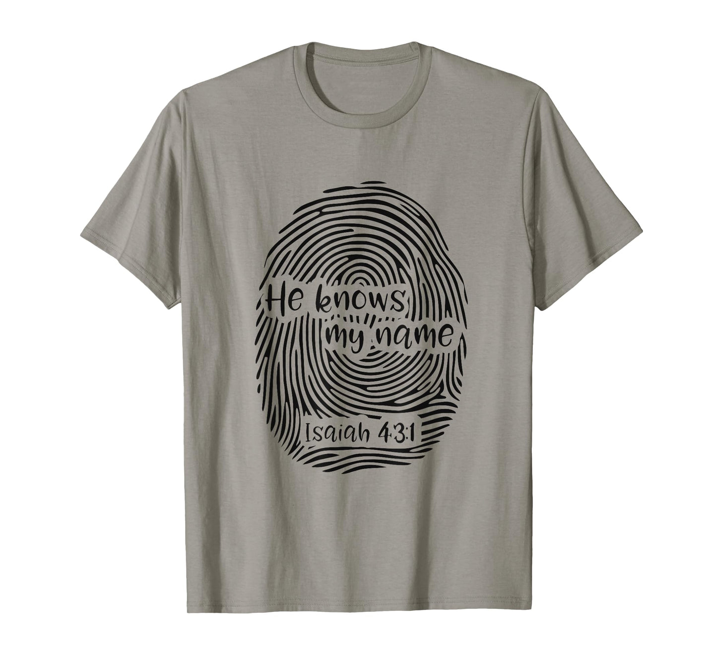 Isaiah 43 1 He Knows My Name Fingerprint Thumbprint Art T-Shirt