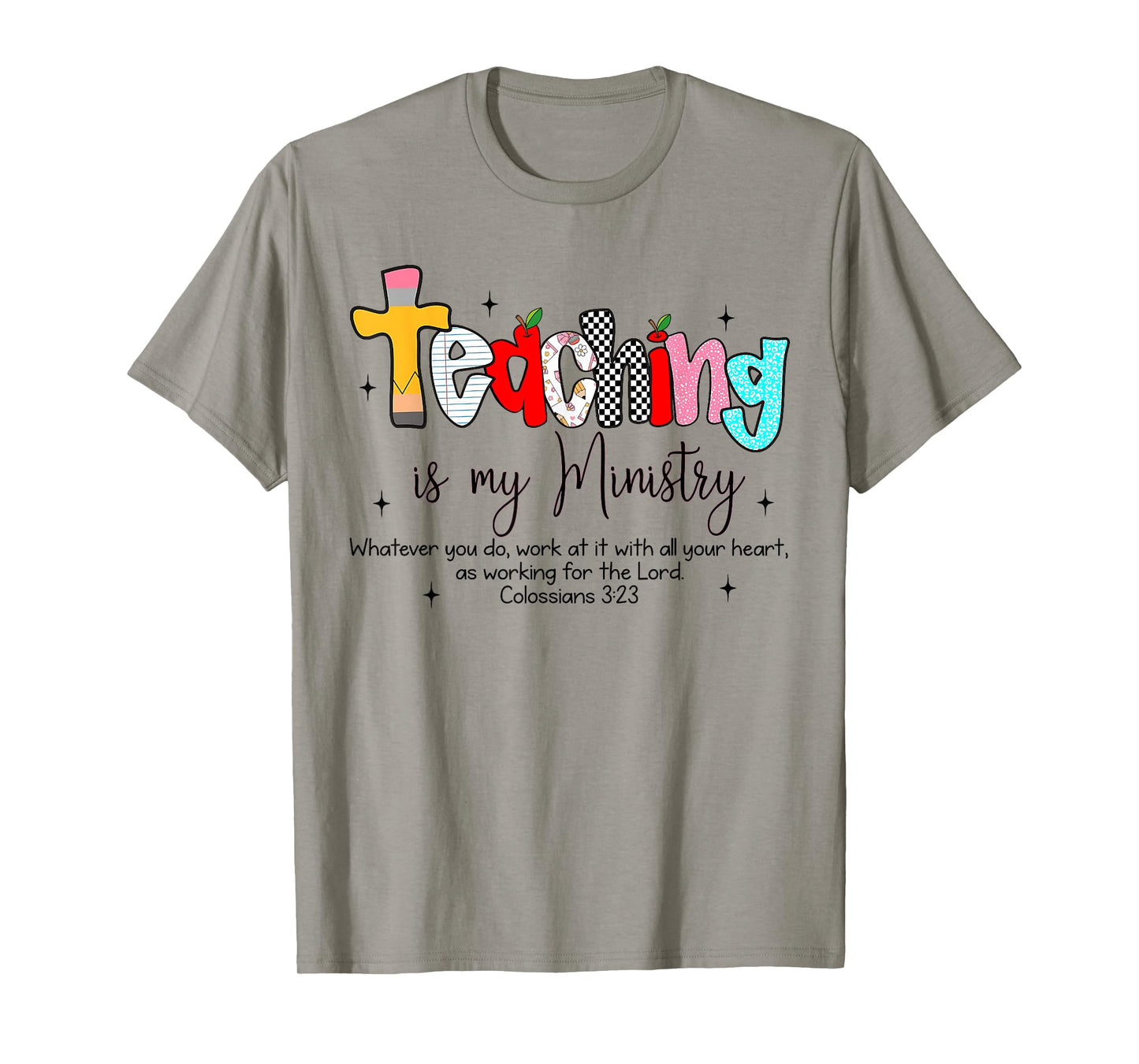 Teaching is My Ministry God Christian Teacher Back to School T-Shirt