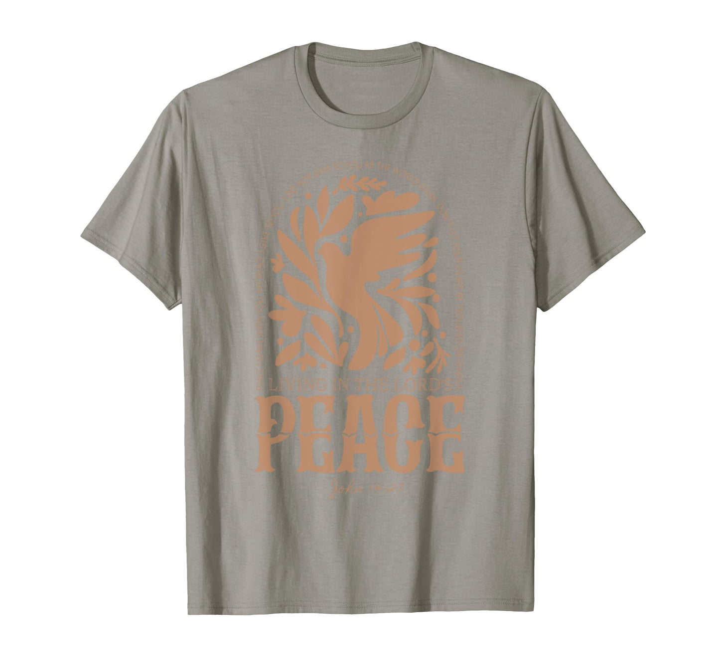 Living In The Lords Peace John 14 27 T-Shirt