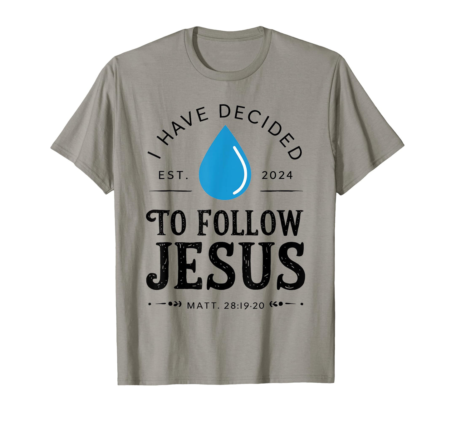 I Have Decided To Follow Jesus - White T-Shirt
