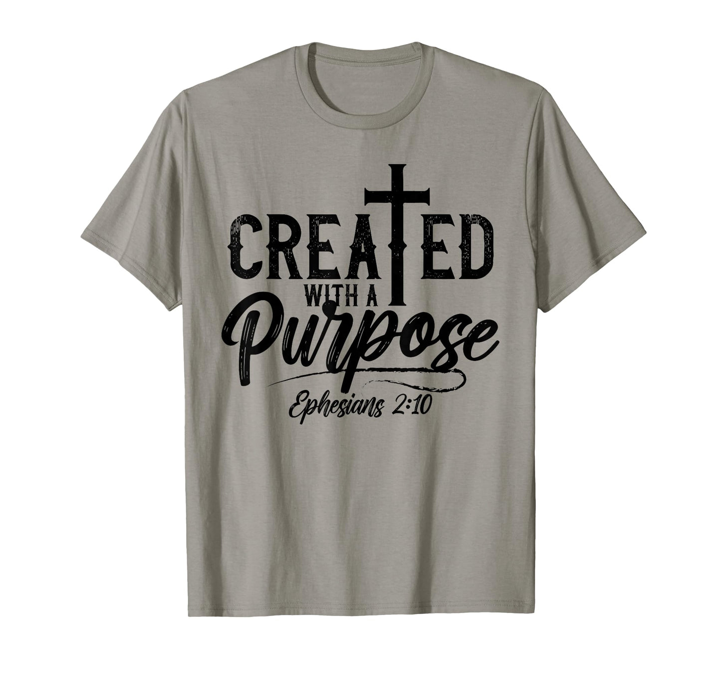 Created with a destiny Ephesians 2 10 Bible Verses T-Shirt