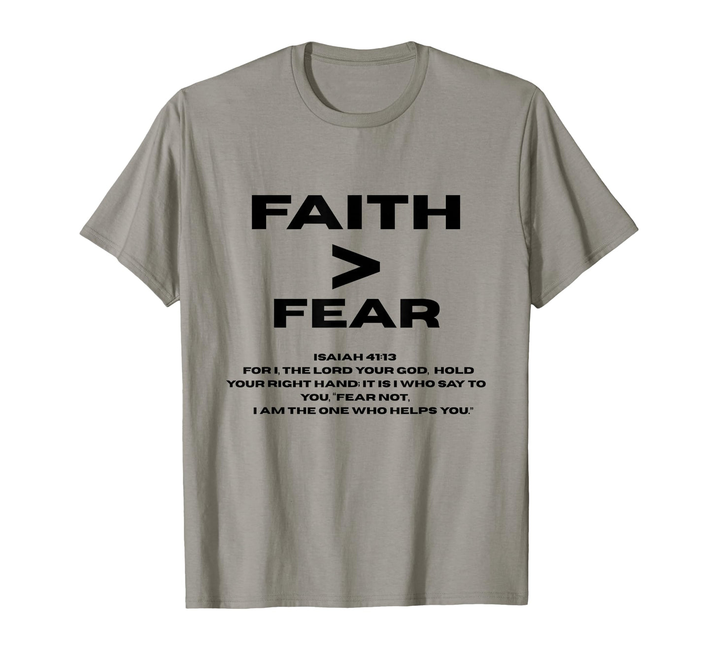 Faith > Fear - Bible Verse Inspired Church Wear T-Shirt