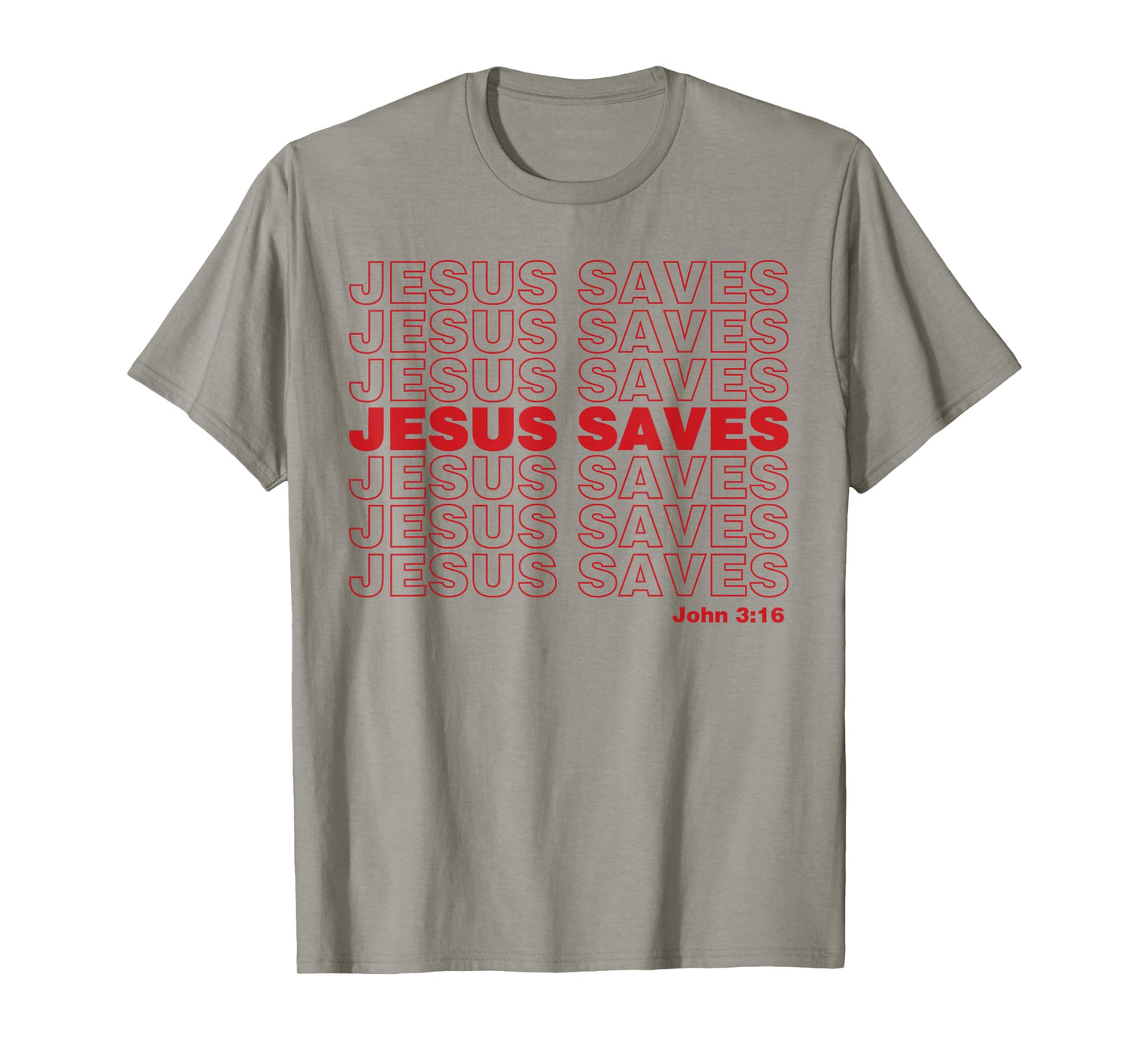 Christian Shirt Faith Gifts - Jesus Saves John 3:16 T-Shirt