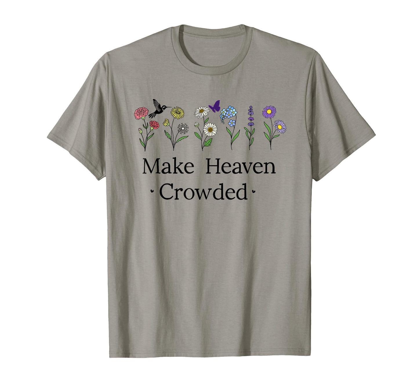 Make Heaven Crowded Shirt,Women Let's Make Heaven Crowded T-Shirt