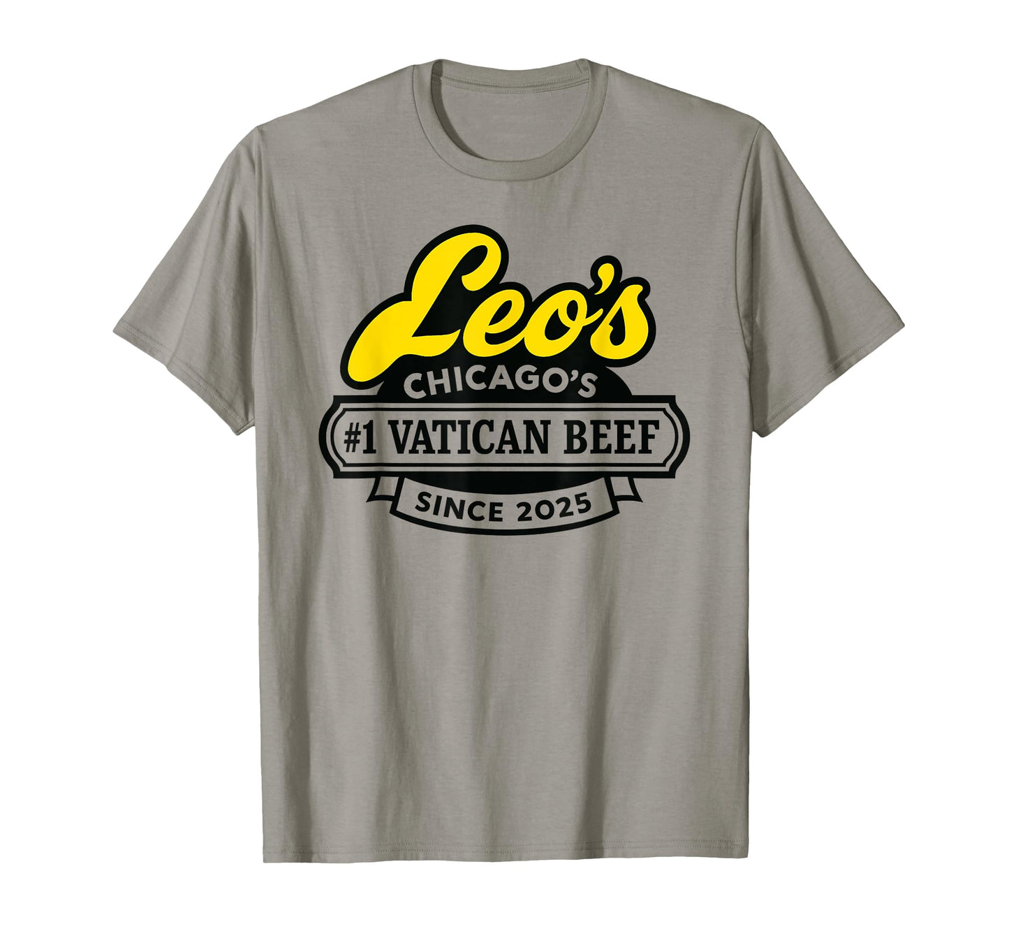 Leo's Vatican Beef Since 2025 Pope Leo XIV Chicago Da Pope T-Shirt