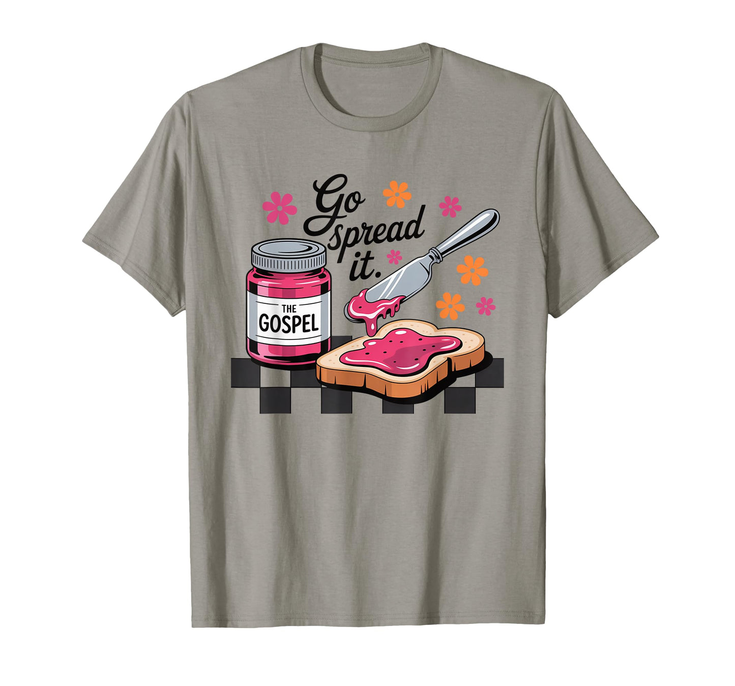 Go Spread The Gospel Funny Christian Jam and Bread Faith T-Shirt