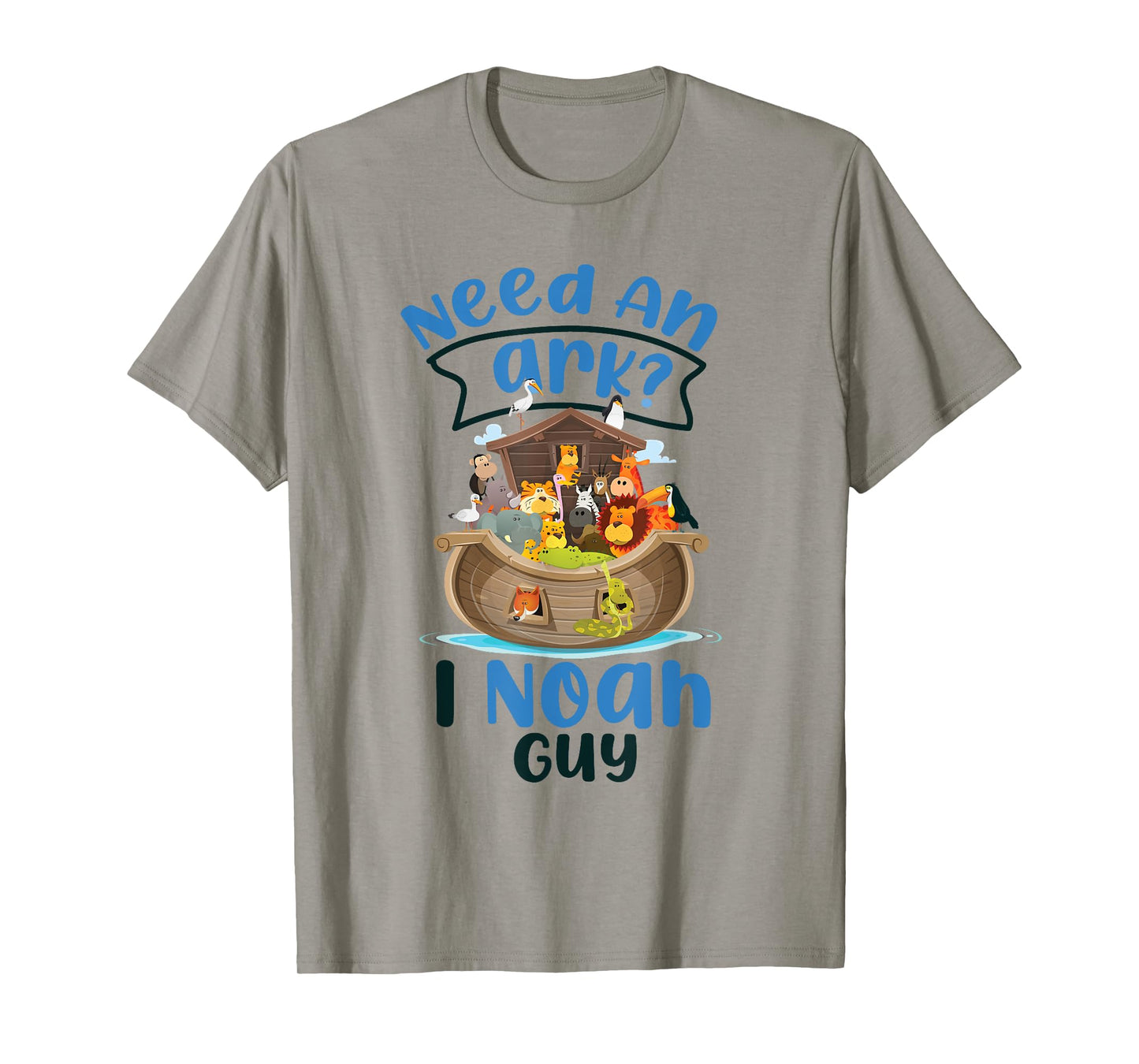 Christian Bible Verse Need An Ark? I Noah Guy T-Shirt