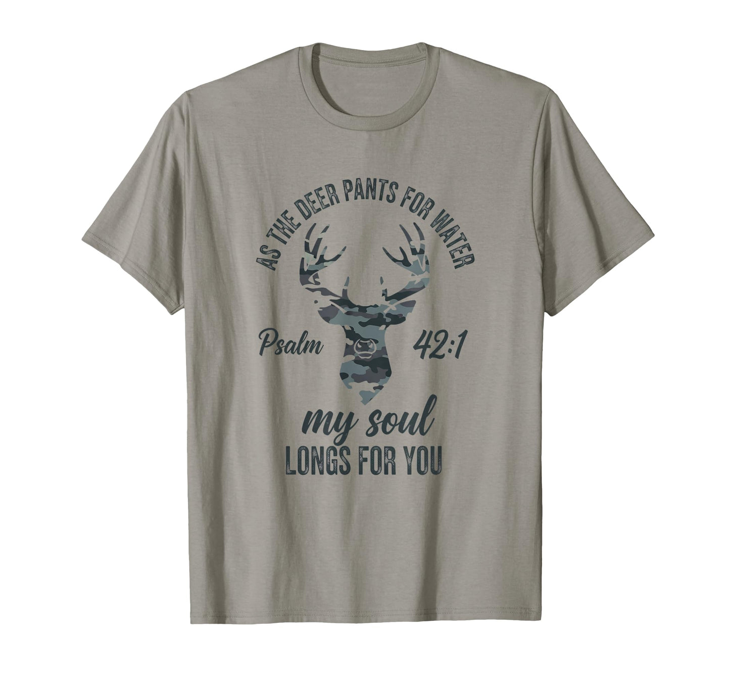 As The Deer Pants for Water Psalm 42:1 Christian Bible Verse T-Shirt