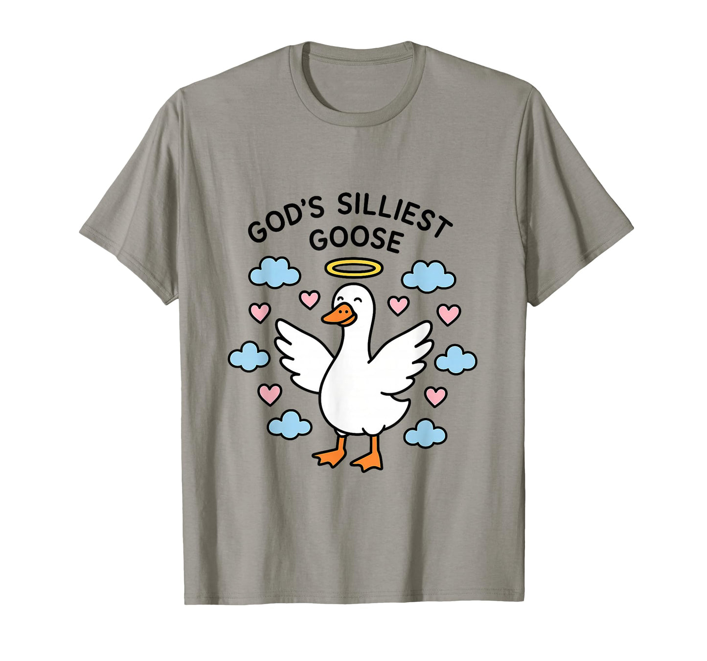 God's Silliest Goose Funny Goose Silly Sarcastic T-Shirt