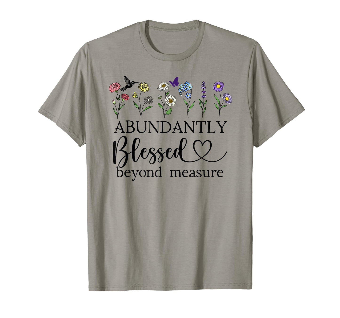 Abundantly Blessed Beyond Measure Christian Bible Verses God T-Shirt