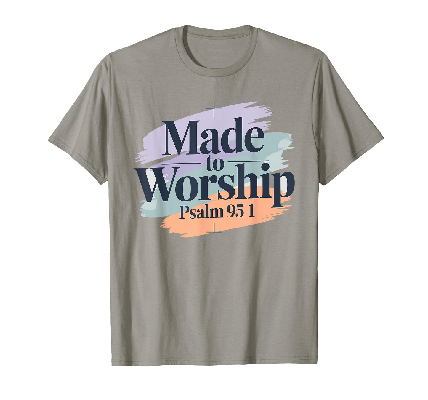 Made To Worship Shirt Worship Shirt Men & Women God T-Shirt