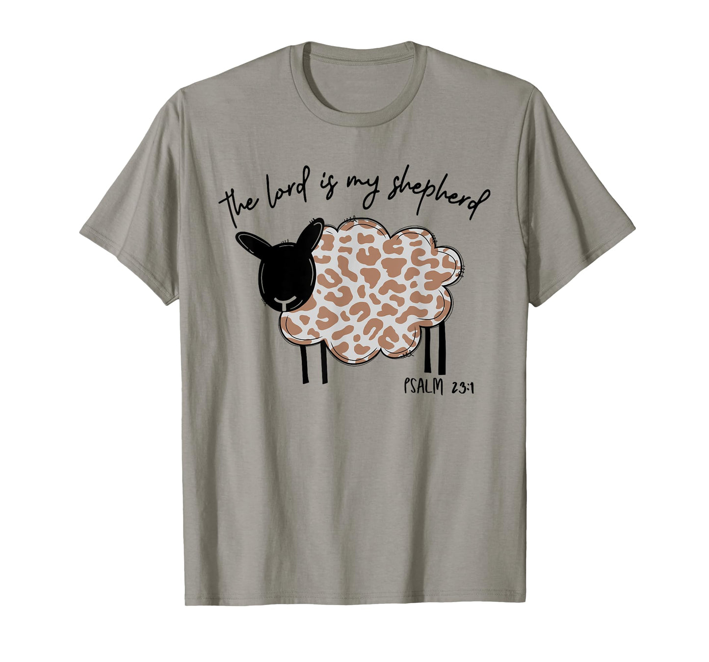 The Lord Is My Shepherd Lord's Prayer Christian Easter Jesus T-Shirt