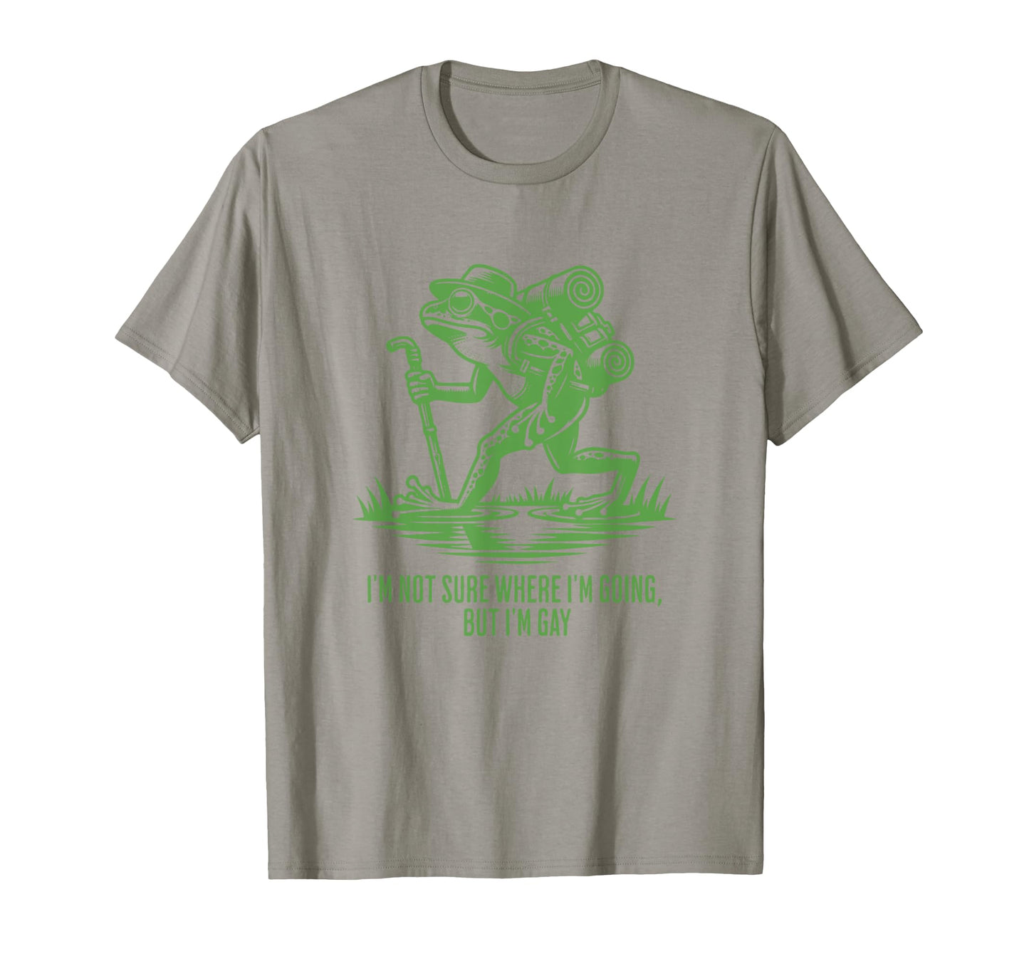 I'm Not Sure Where I'm Going But I'm Gay Frog LGBT T-Shirt