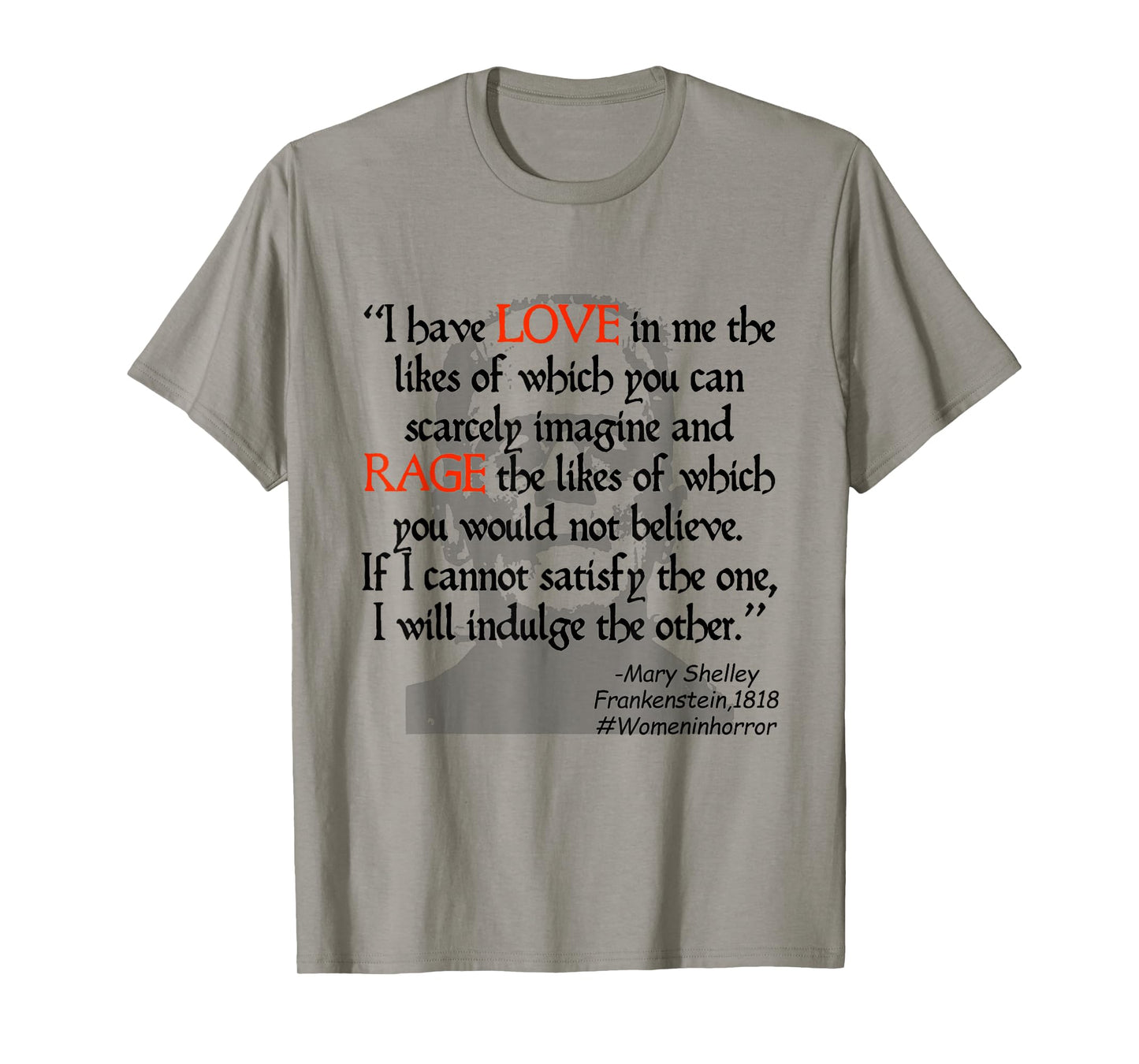 Mary Shelley Frankenstein- Quote Gothic Horror T-Shirt