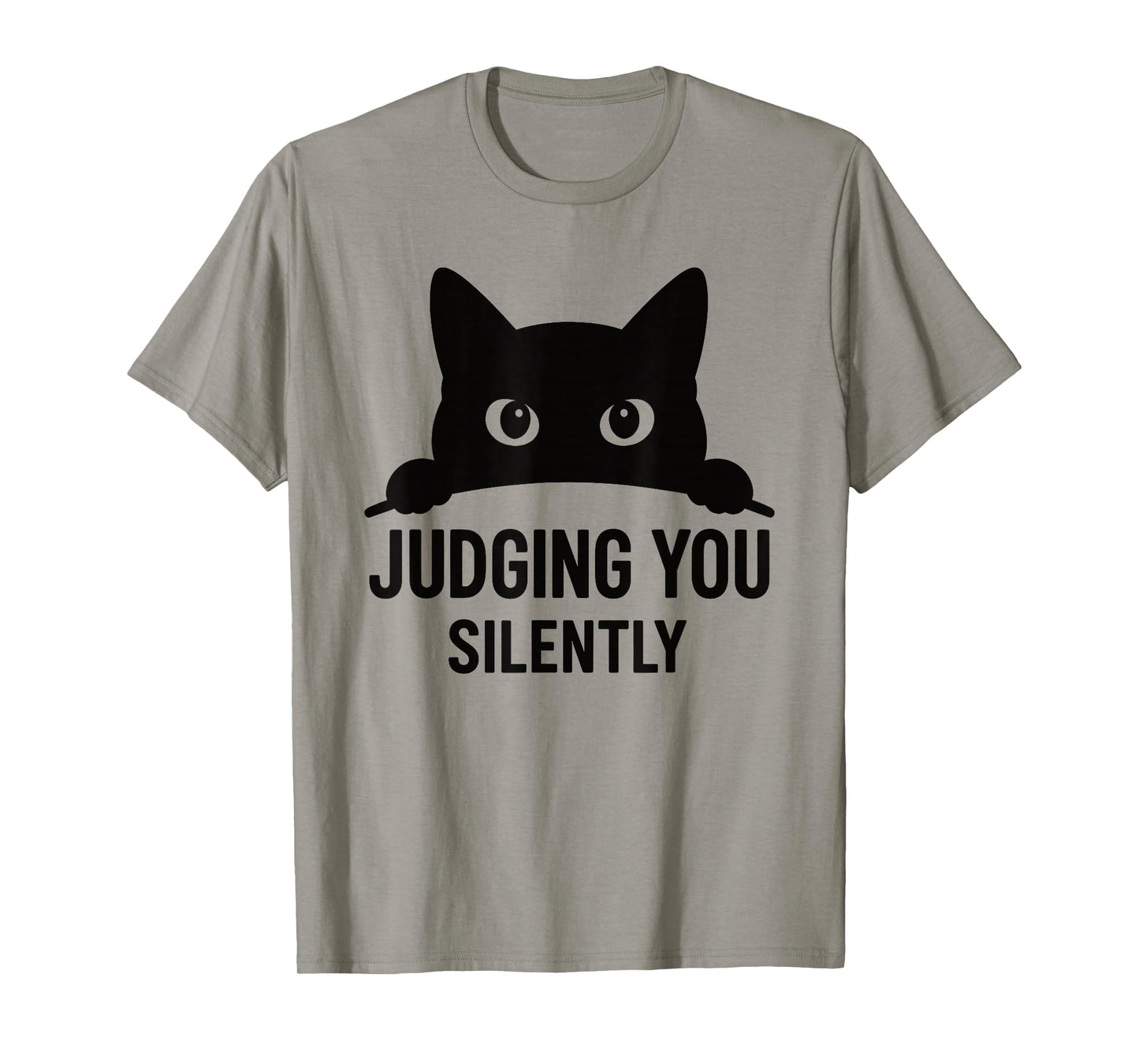 Funny Cat Graphic Judging You Silently Humor Pet Animal Cat T-Shirt