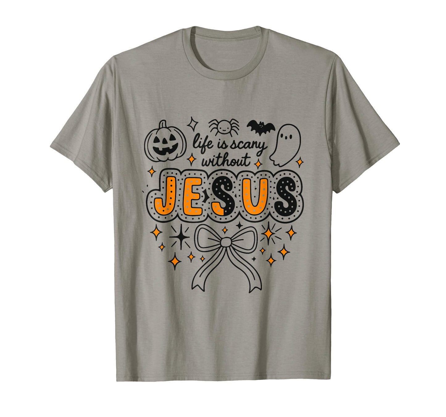 Spooky Life Is Scary Without Jesus Christian Halloween T-Shirt