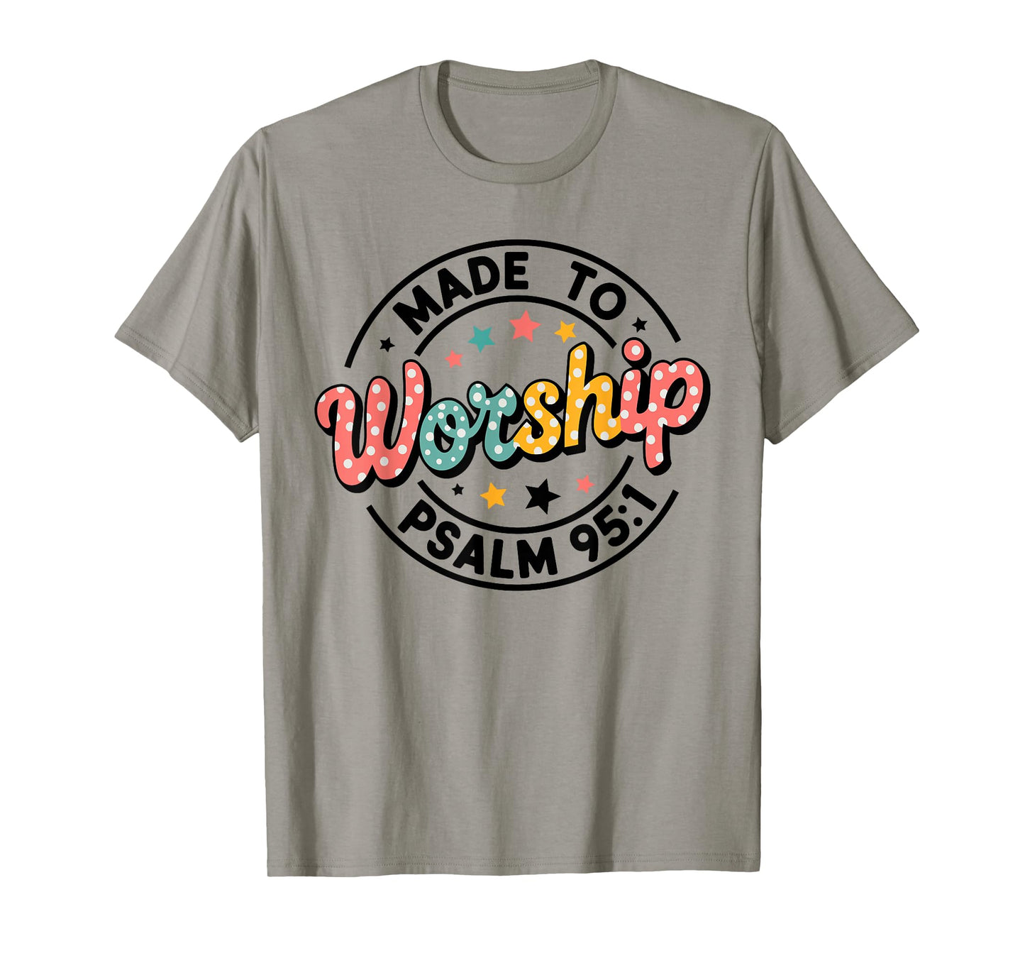 Made To Worship Christian Bible Verse Jesus God Women Girls T-Shirt