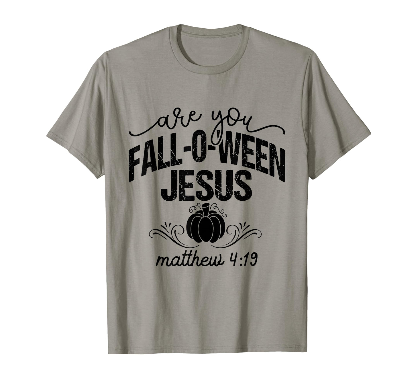are You Fall-O-Ween Jesus Christian Halloween Pumpkin Vibes T-Shirt