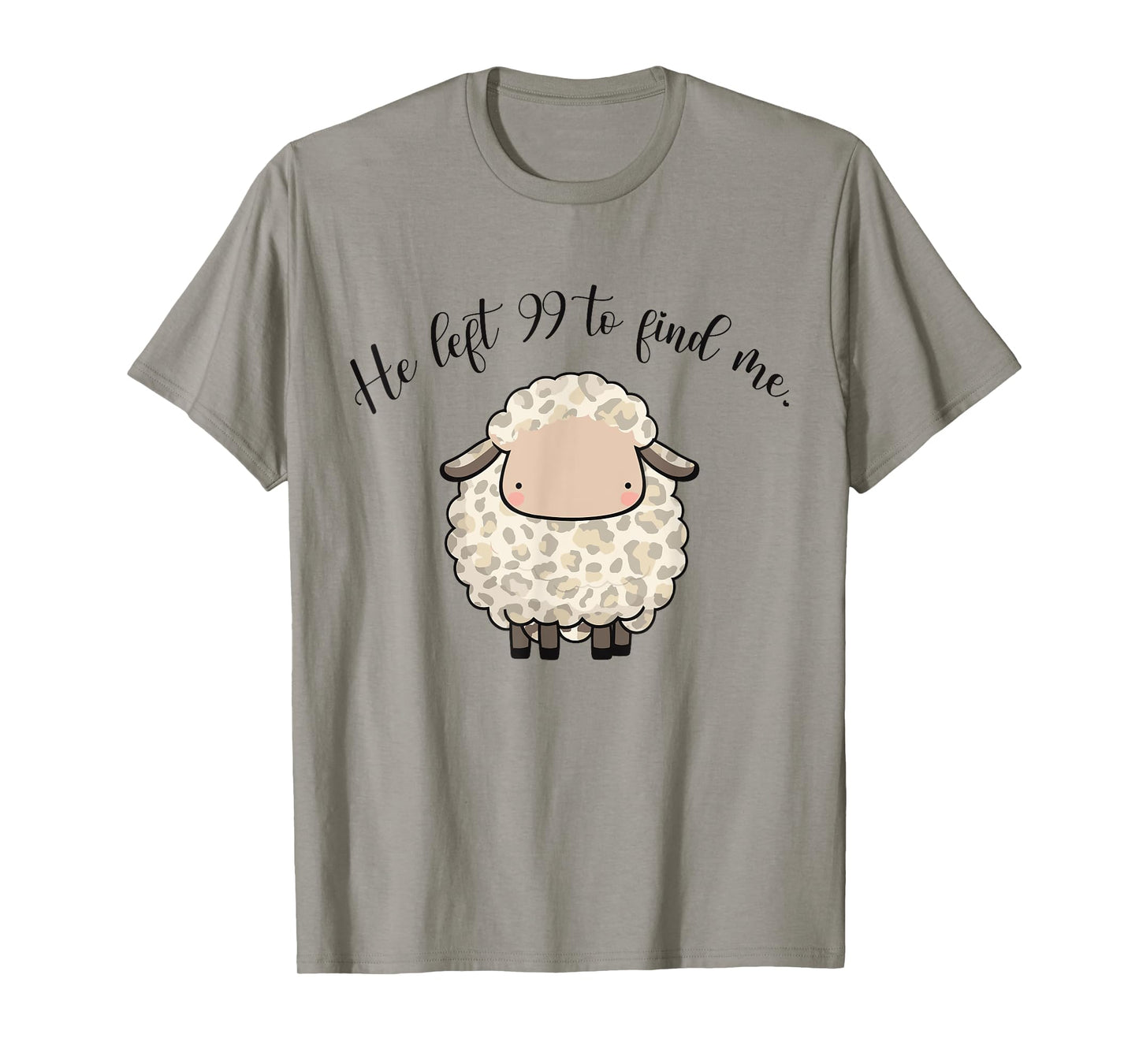 Jesus Apparel He Left The 99 To Find Me Lamb Christian Sheep T-Shirt