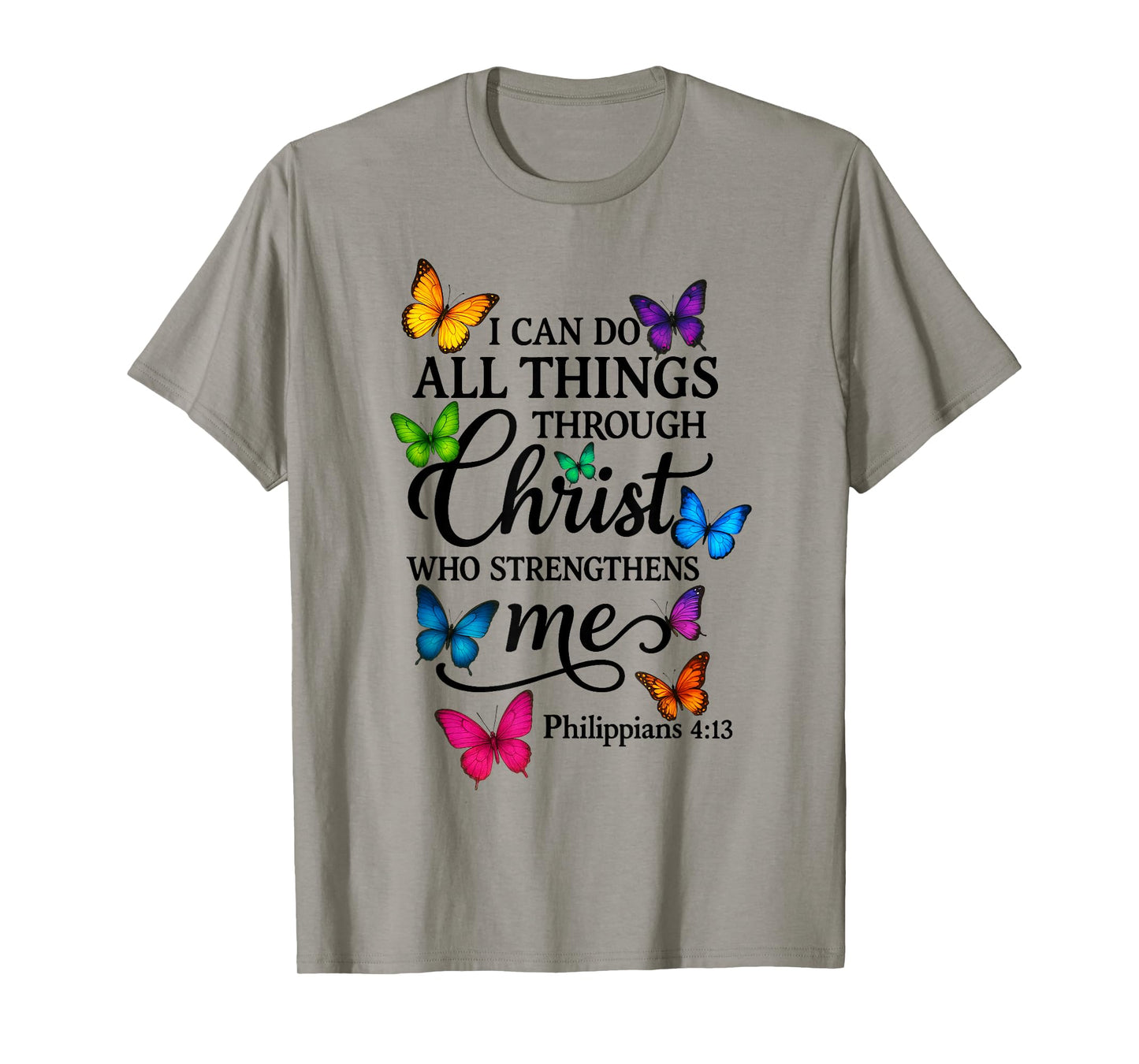 Religious I Can Do All Things Through Christ Butterfly Art T-Shirt