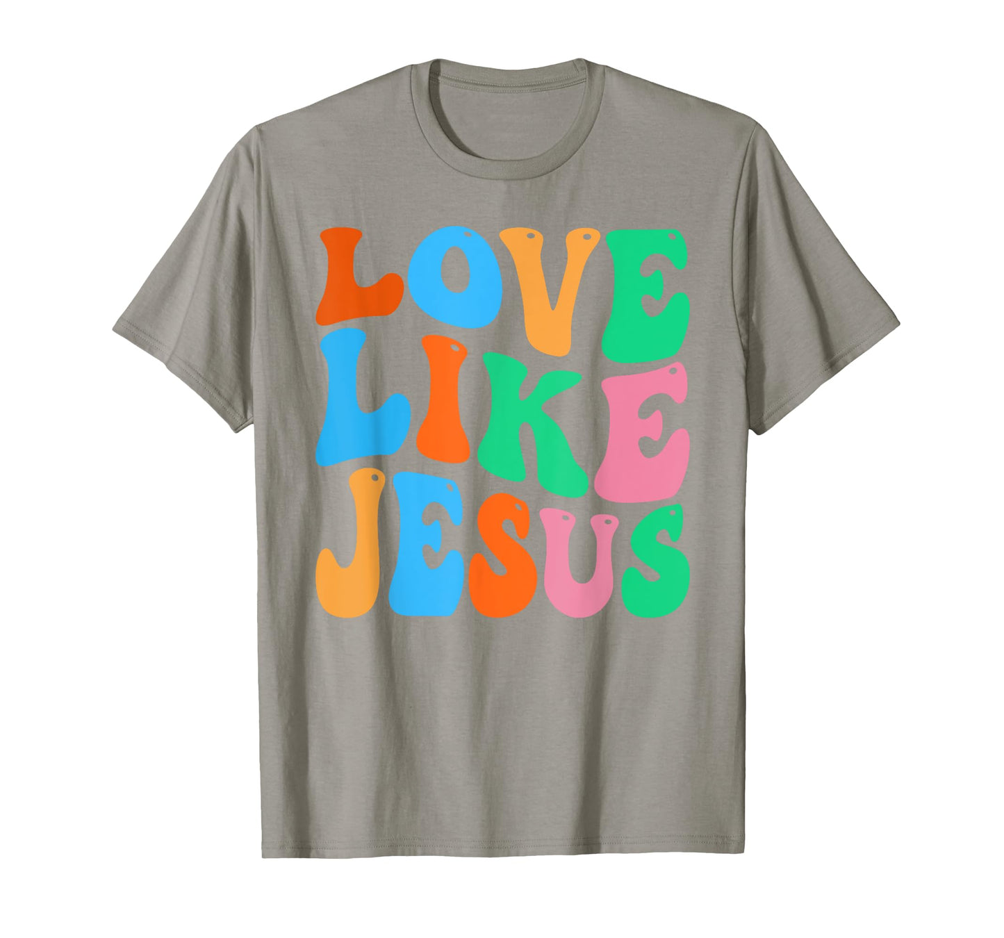 christian love like jesus T-Shirt