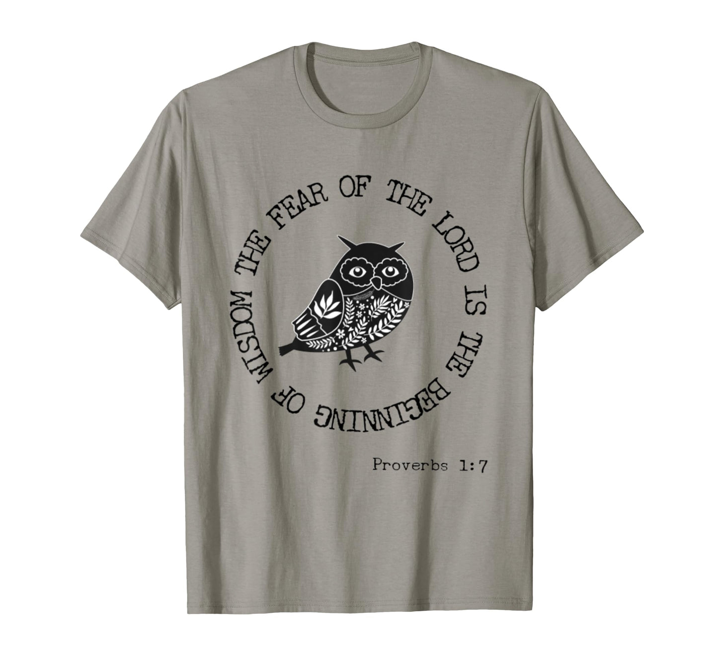 Proverbs 1:7 Fear Of The Lord Wisdom Bible Verse Owl Lover T-Shirt