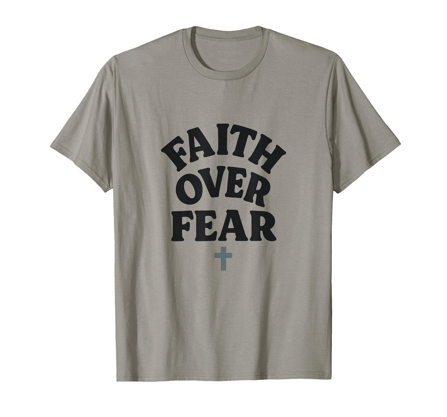 Faith Over Fear Cross Bold Design T-Shirt